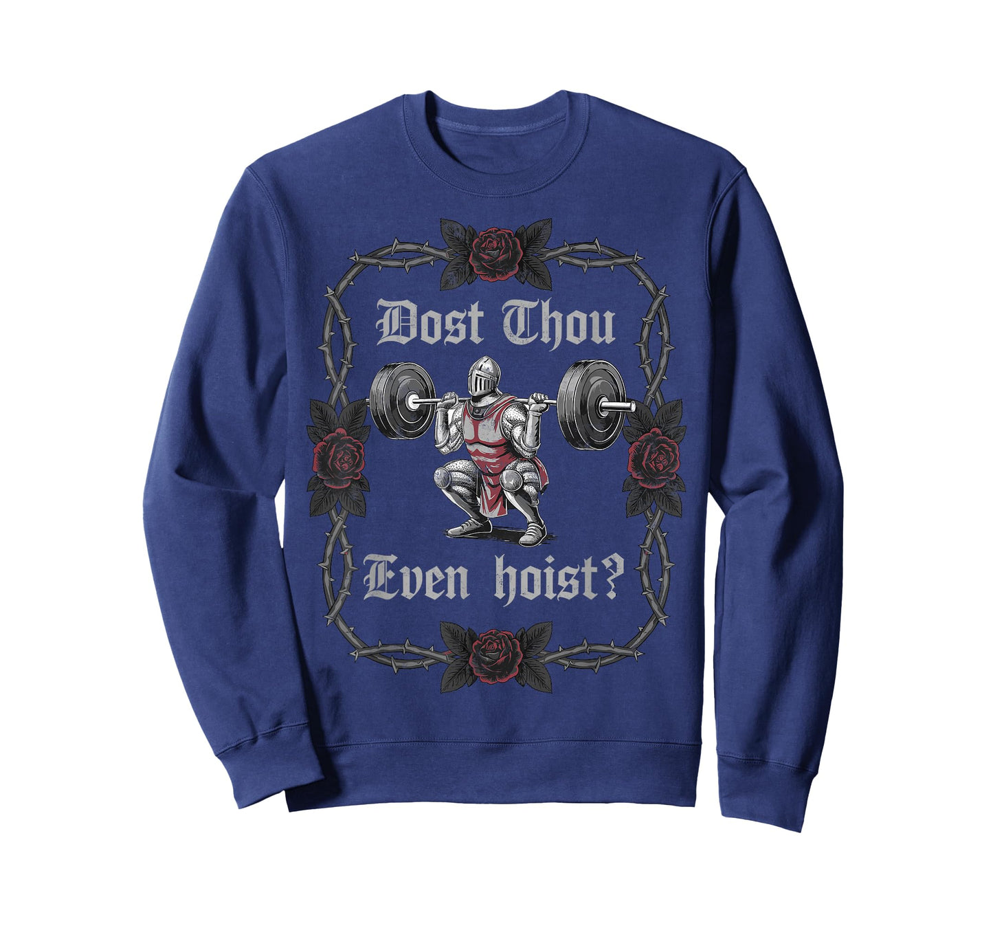 Dost Thou Even Hoist? Knight Weightlifter Workout Gym Gothic T-Shirt