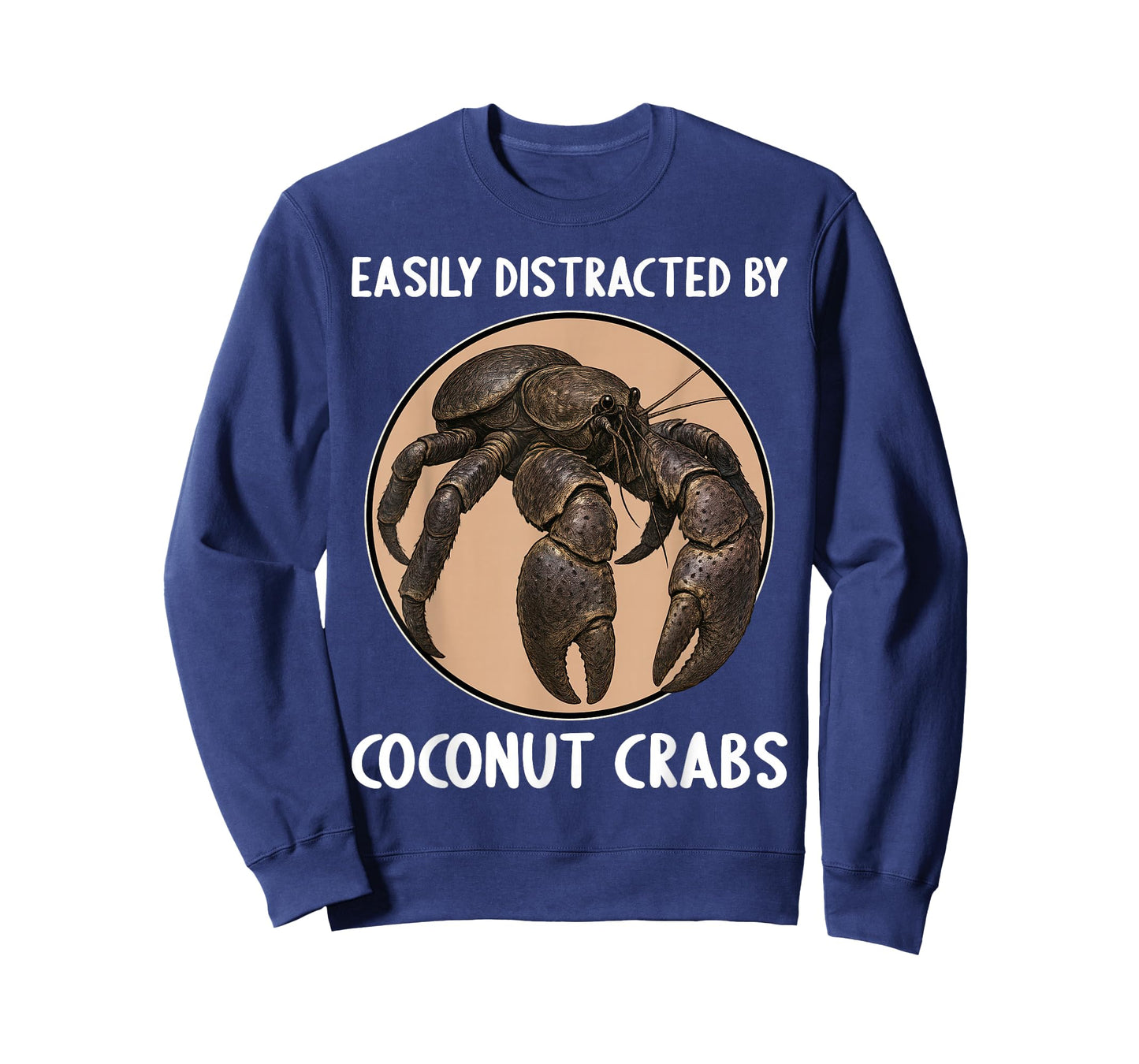 Easily distracted by Coconut Crabs Coconut Crab T-Shirt