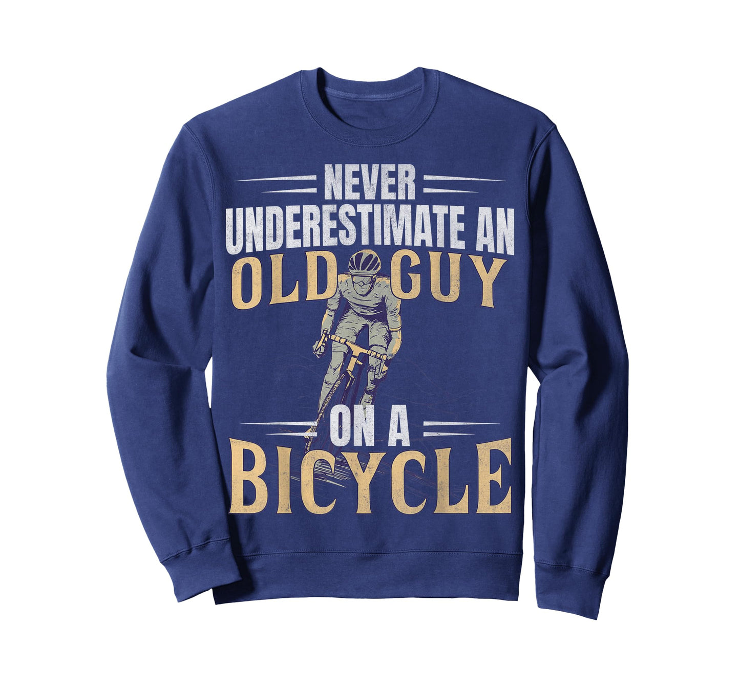 Mens Never Underestimate An Old Guy On A Bicycle Cycling T-Shirt