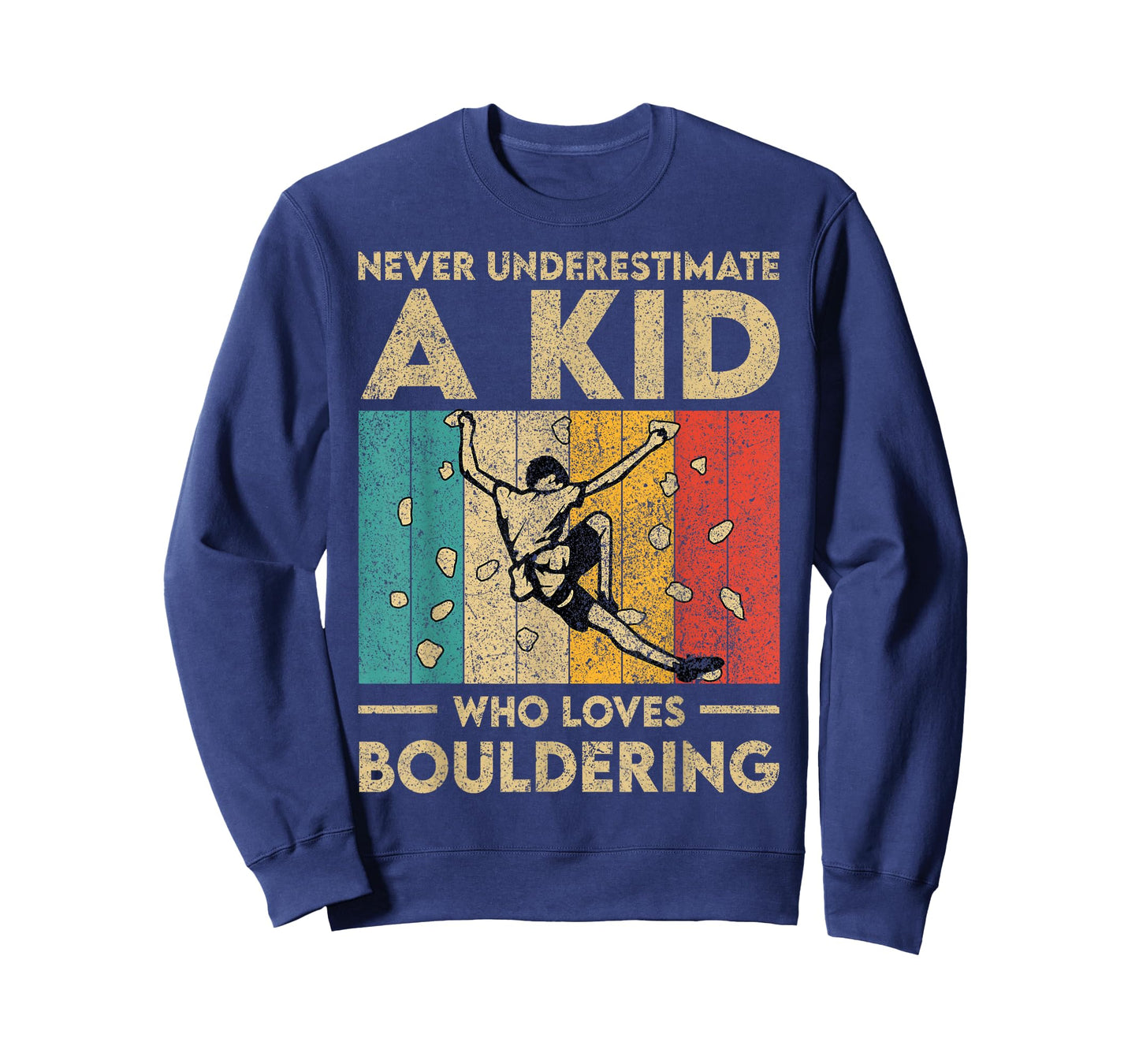 Never Underestimate A Kid Funny Rock Climbing Bouldering Kid T-Shirt