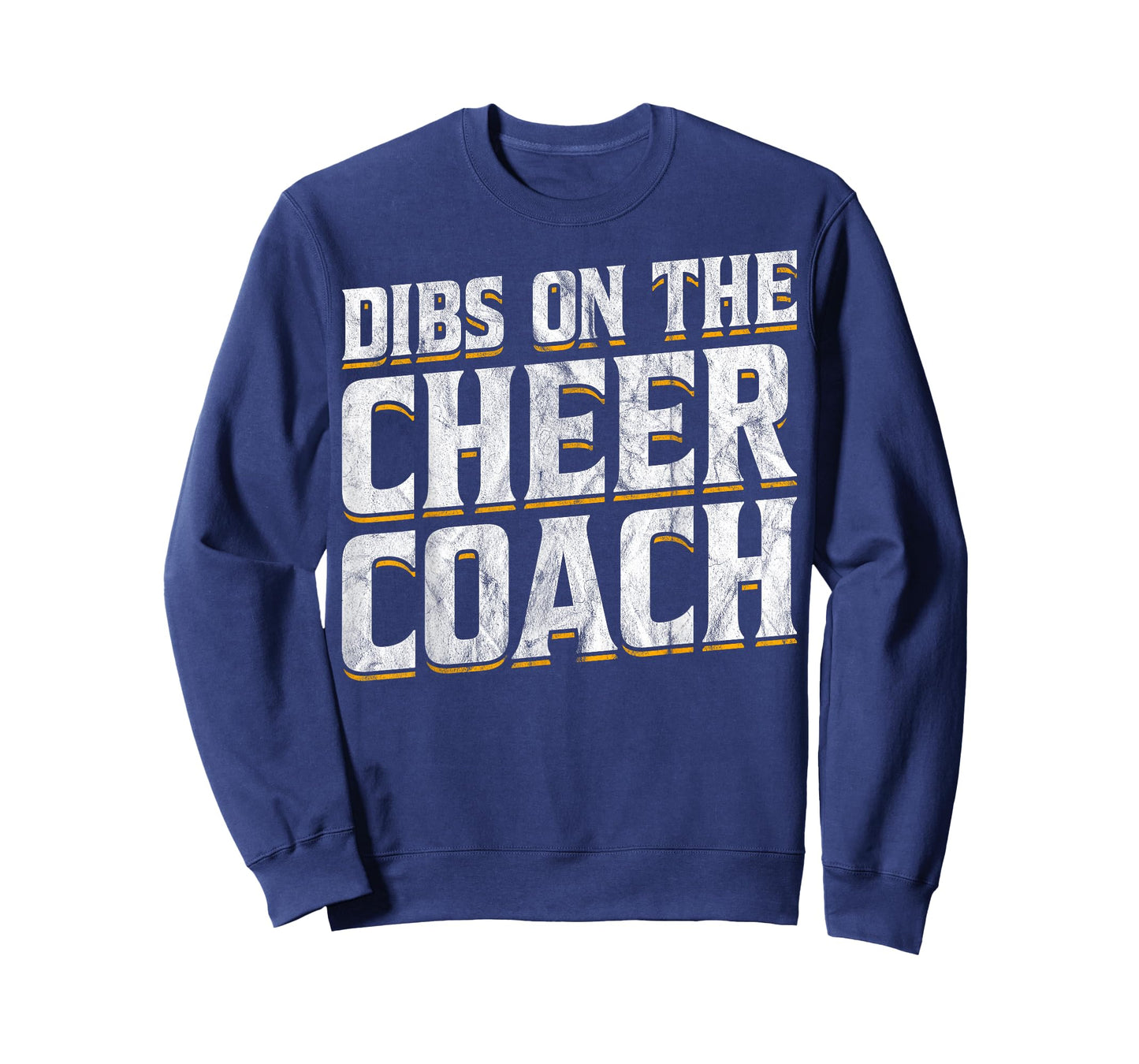 Dibs On The Cheer Coach T-Shirt