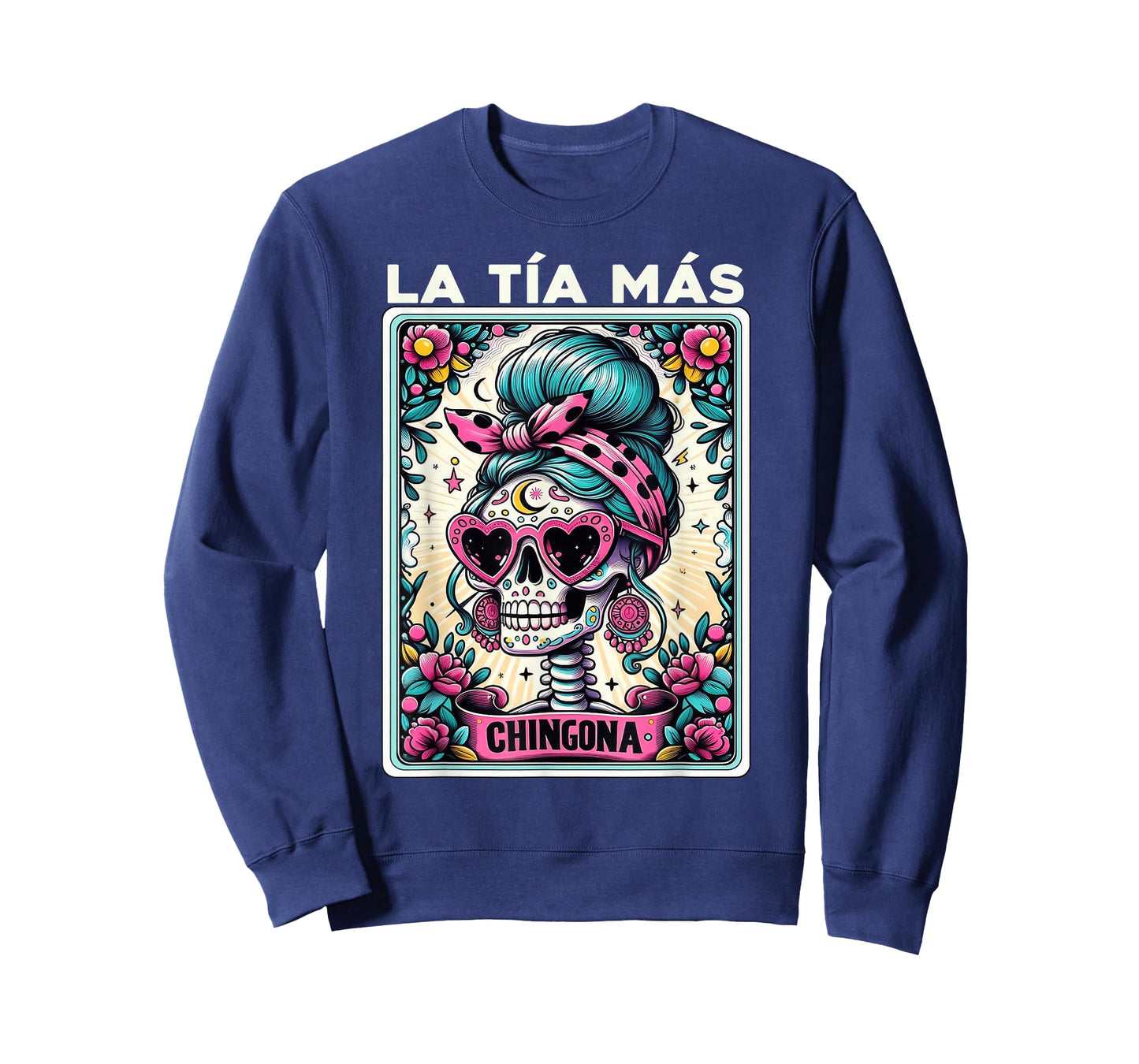La Tia Mas Chingona Spanish Latinx Funny Mexican Saying T-Shirt