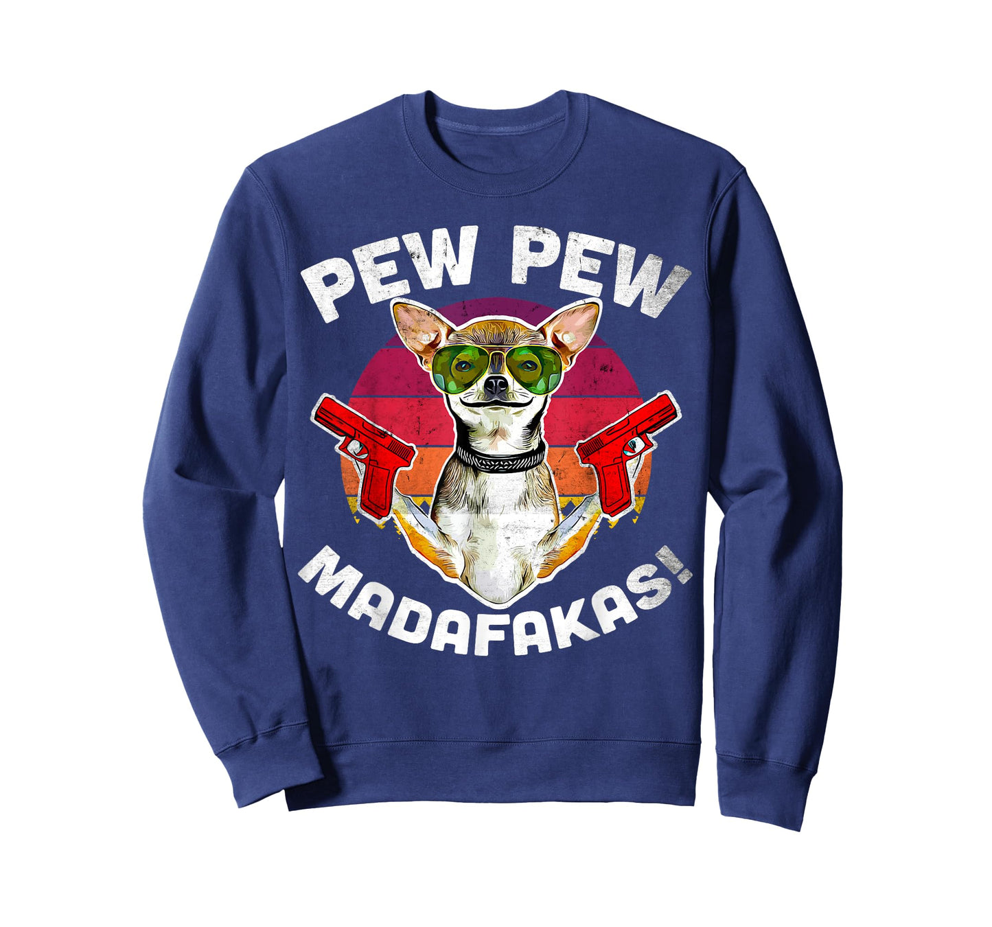 Chihuahua Pew Pew Madafakas - Vintage Sunglasses Pew T-Shirt