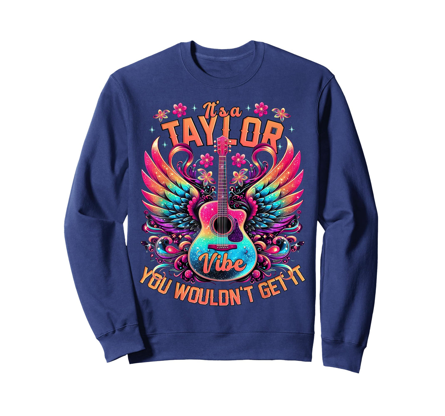 It's A Taylor Vibe You Wouldn't Get It T-Shirt