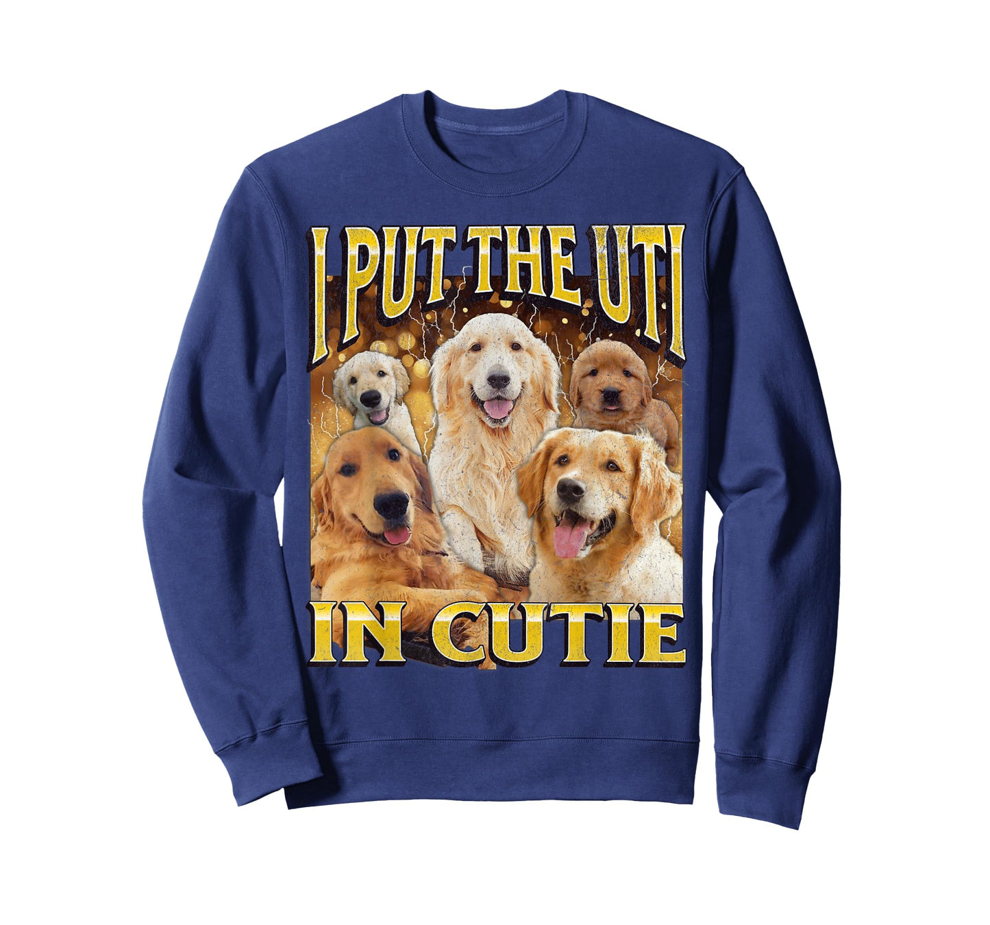 I Put The UTI In Cutie Funny Dog Meme Bootleg Graphic T-Shirt