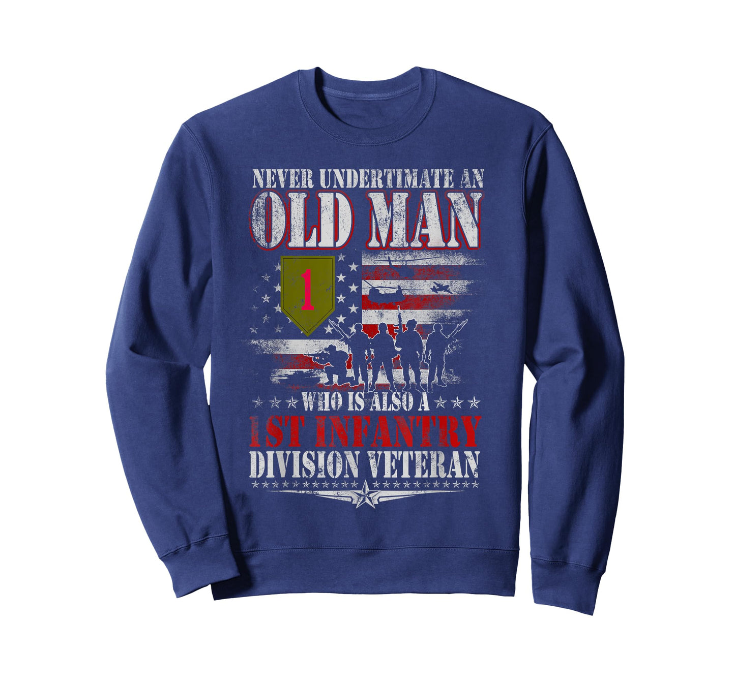 Never Underestimate An Old Man 1st Infantry Division Veteran T-Shirt