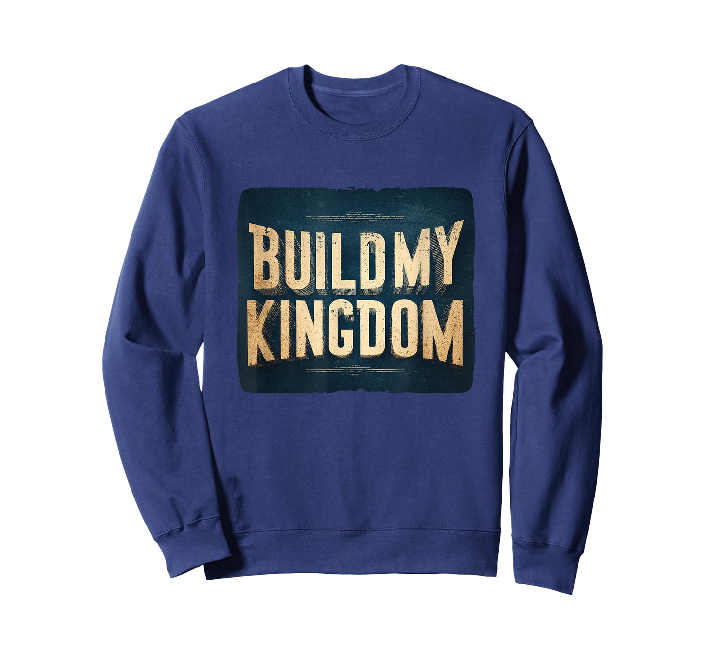 Cool Build My Kingdom Statement T-Shirt