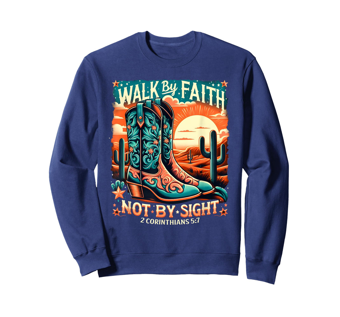 Walk by Faith Not by Sight Western Christian Cowboy Boots T-Shirt