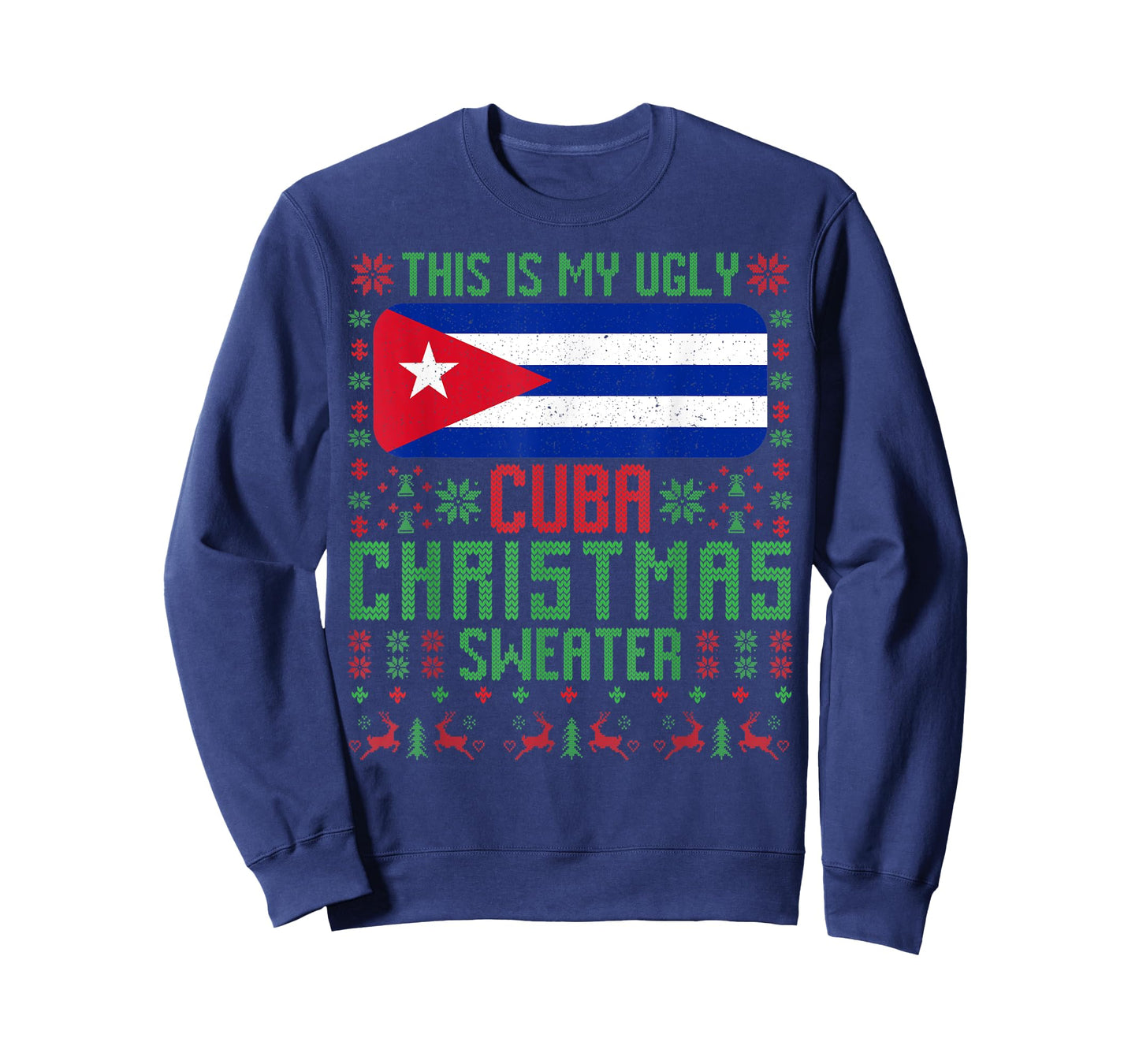 Cuba Ugly Christmas Sweater Cuba Flag for Cuban T-Shirt
