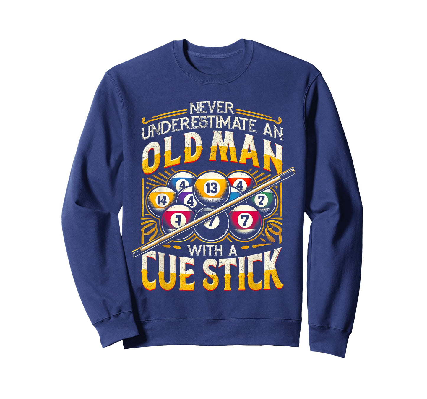 Billiard Never Underestimate An Old Man With A Cue Stick T-Shirt