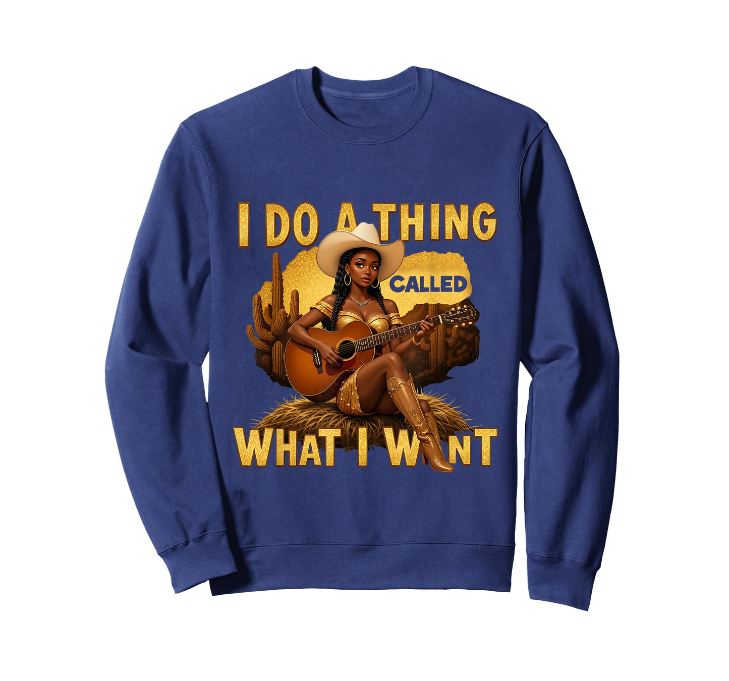 Retro Cowgirl Western Cowboy I Do A Thing Called What I Want T-Shirt