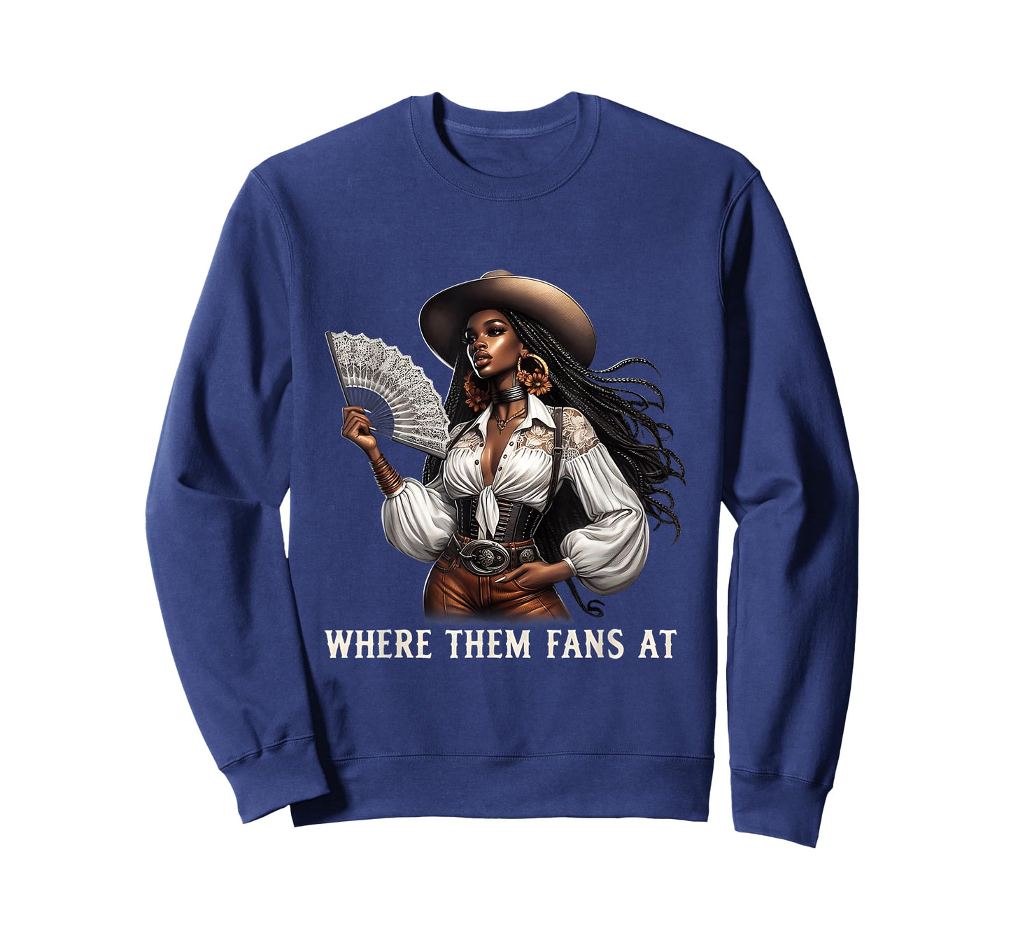 Where Them Fans At Melanin Cowgirls Country Life Women Girls T-Shirt