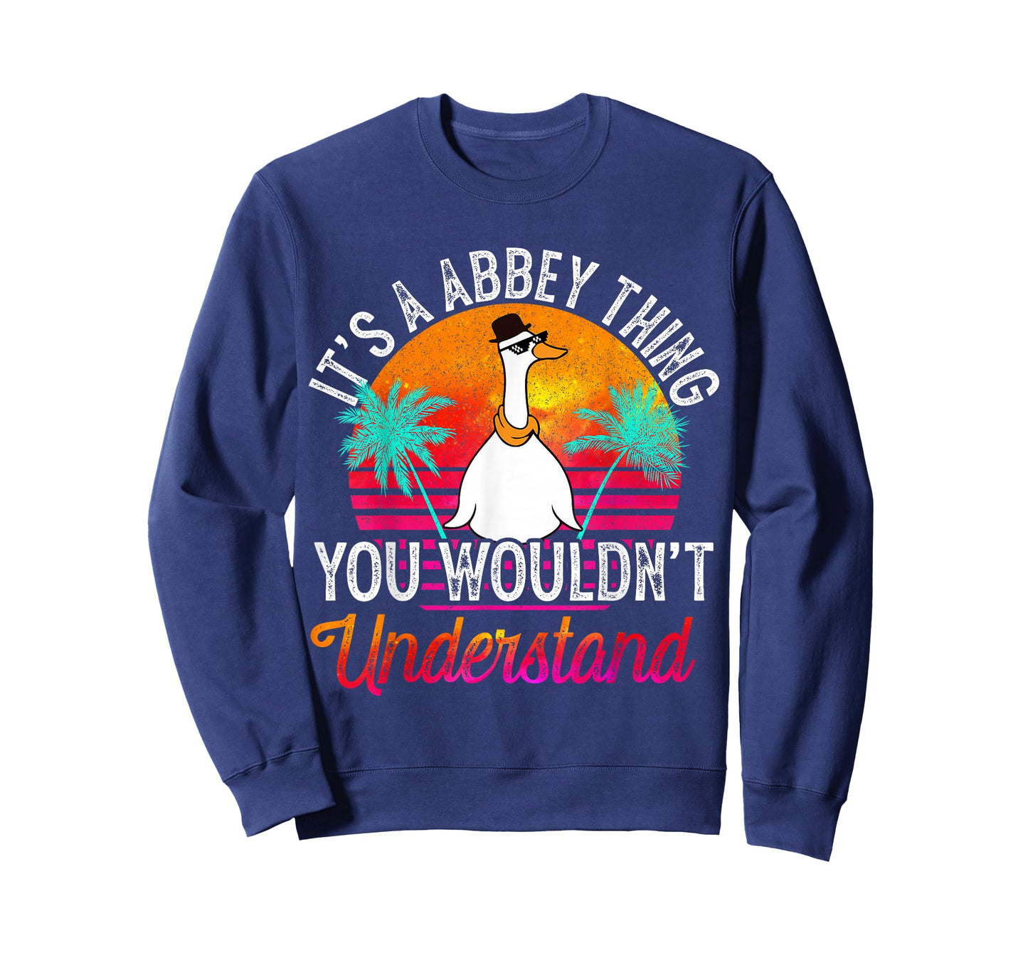 It's A Abbey Thing You Wouldn't Understand Funny Abbey Name T-Shirt