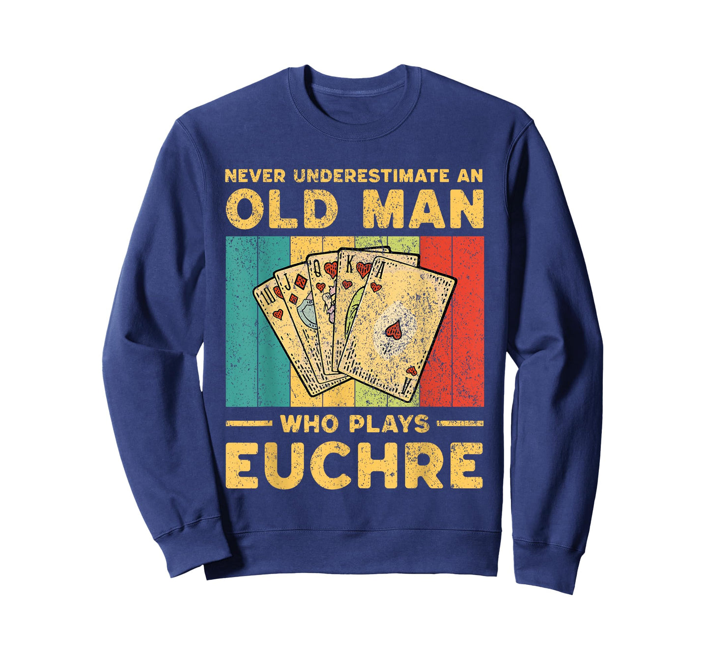 Never Underestimate an Old Man Who Plays Euchre Funny Euchre T-Shirt