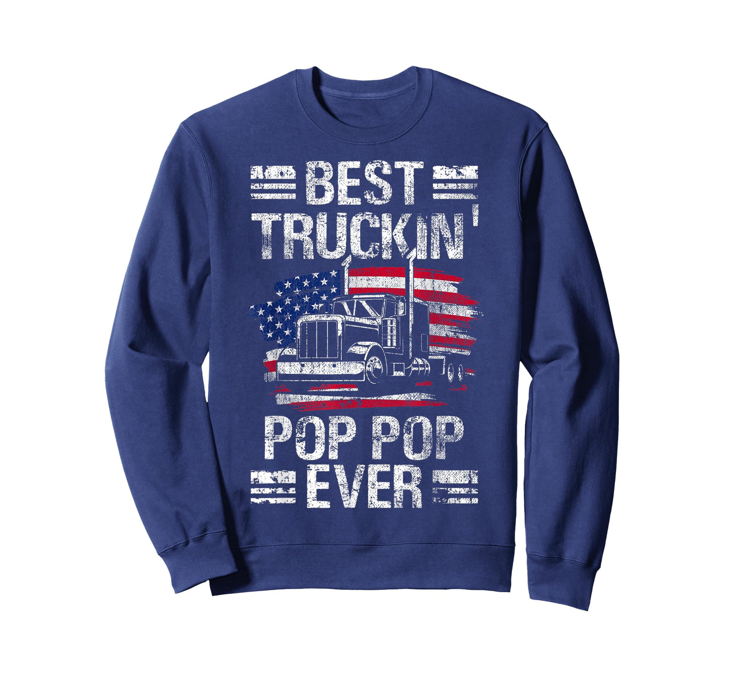 Mens Best Truckin Pop Pop Ever USA Flag Semi Truck Driver Gift T-Shirt