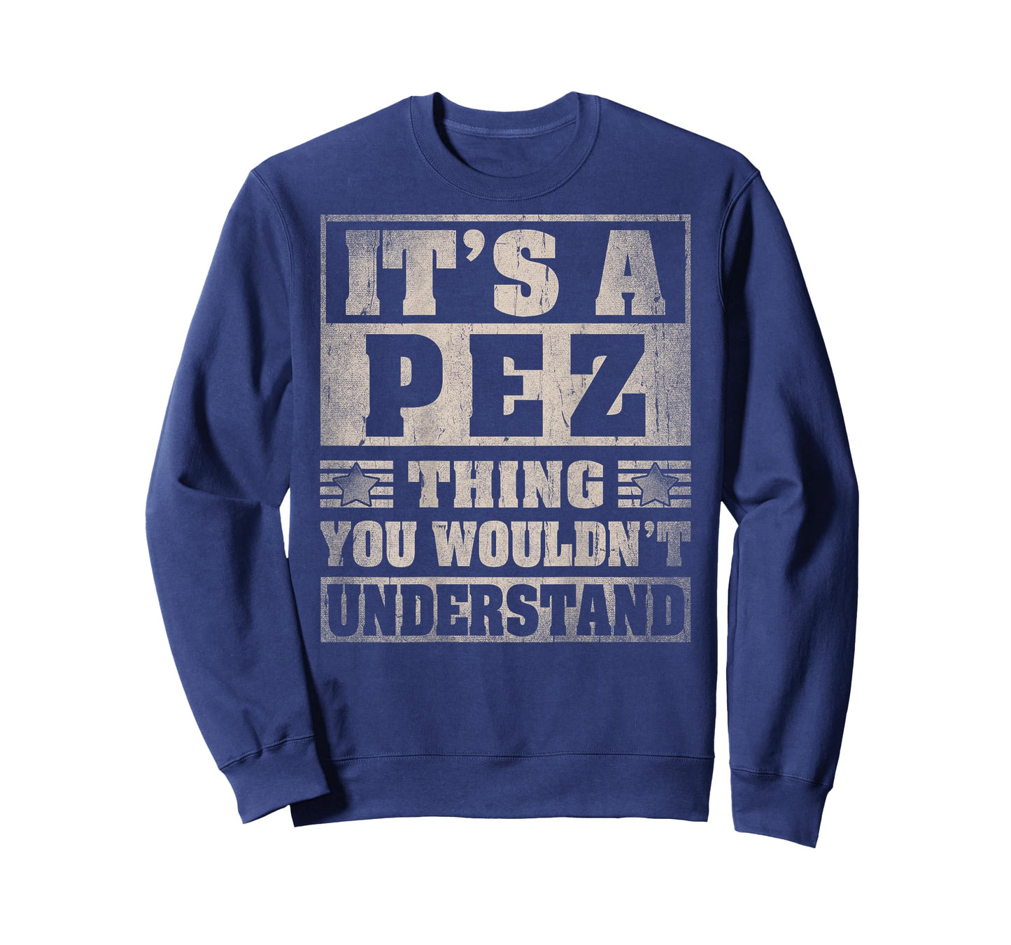 PEZ Last Name - It's A PEZ Thing (On Back) T-Shirt
