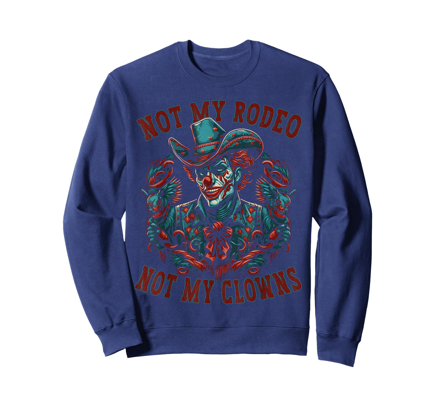 Not My Rodeo Not My Clowns Bull Rider Western Cowboy T-Shirt