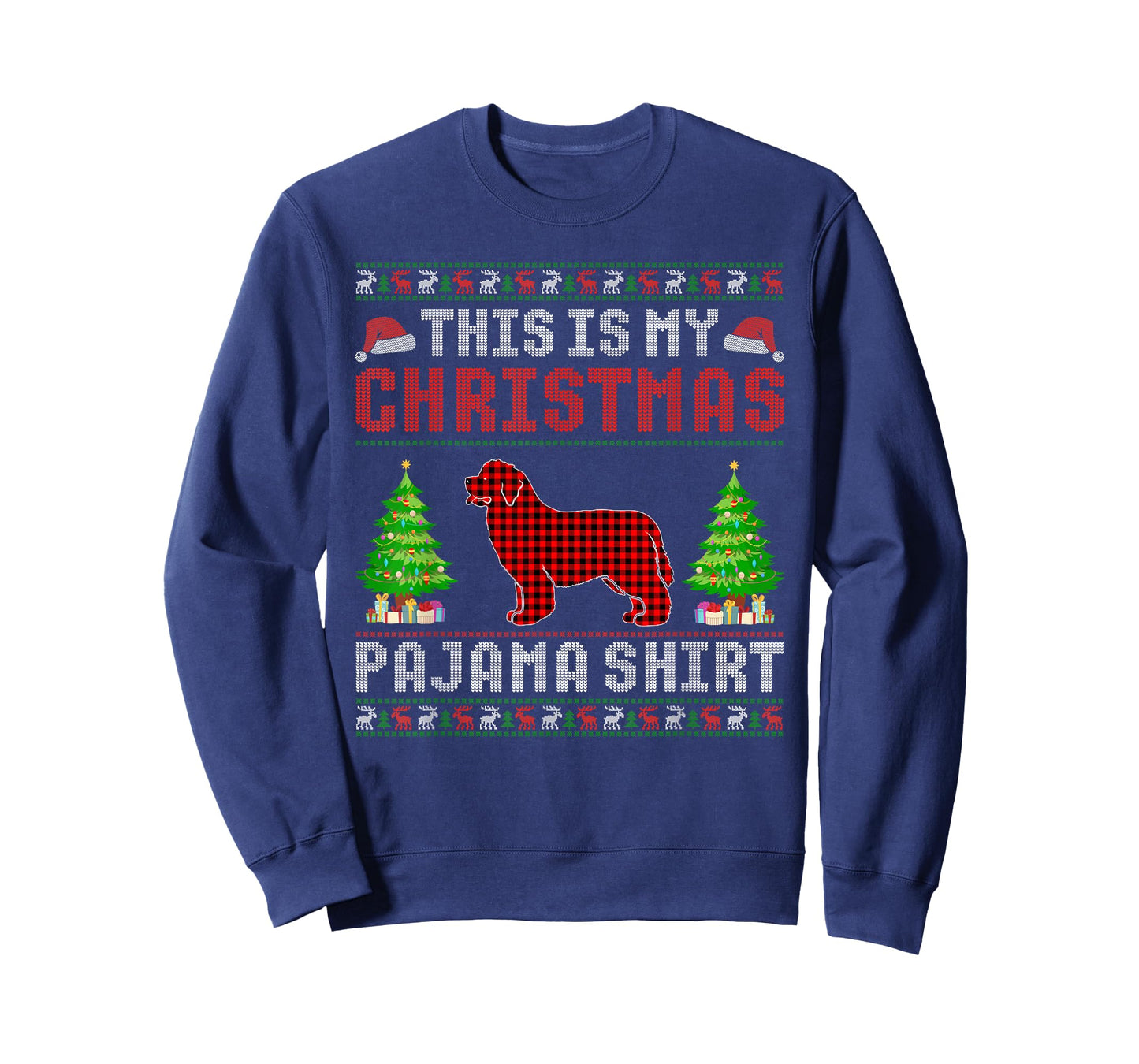 This is My Christmas Pajama Newfoundland Dog Ugly Sweater T-Shirt for Men Women Kids