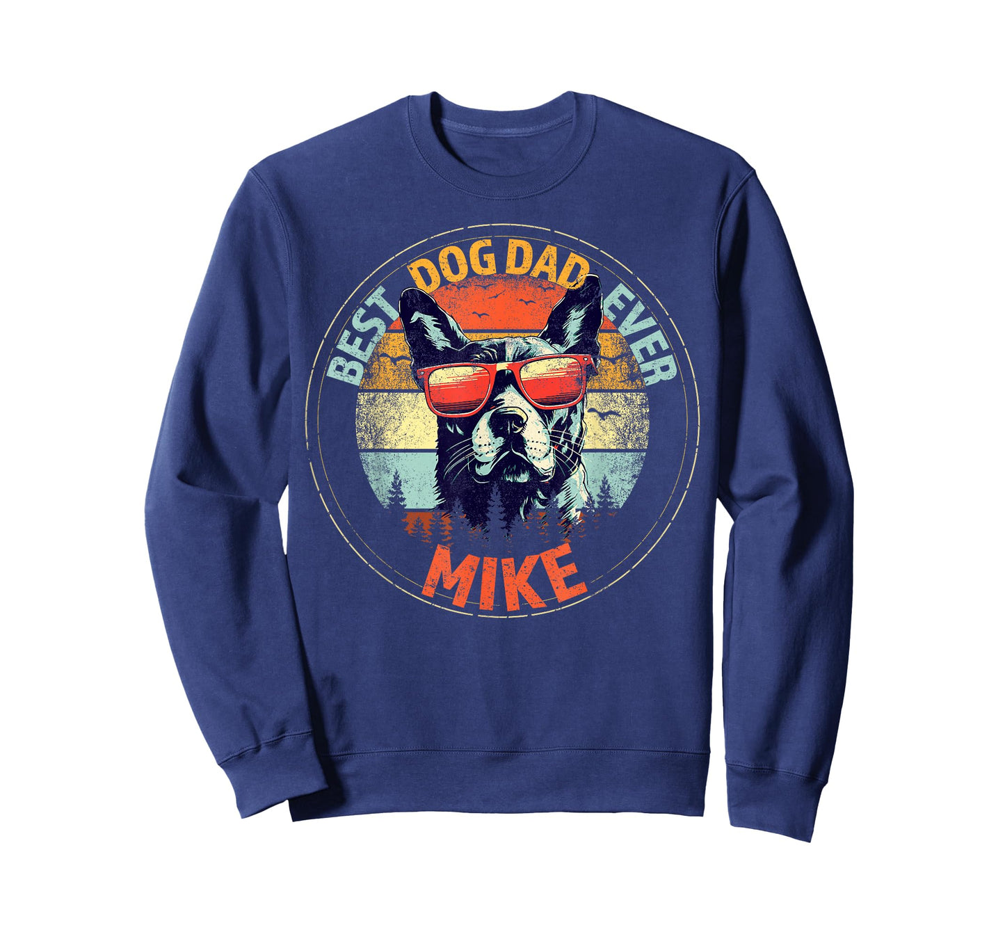 Mike Best Dog Dad Ever Funny Custom Personalized Name T-Shirt for Men