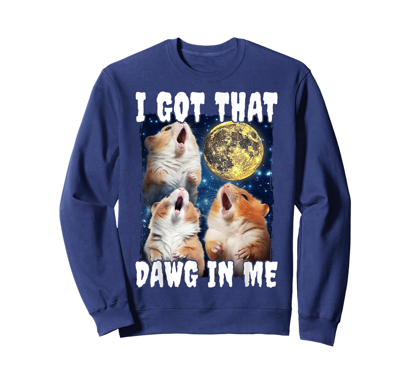 I Got That Dawg In Me Hamster T-Shirt
