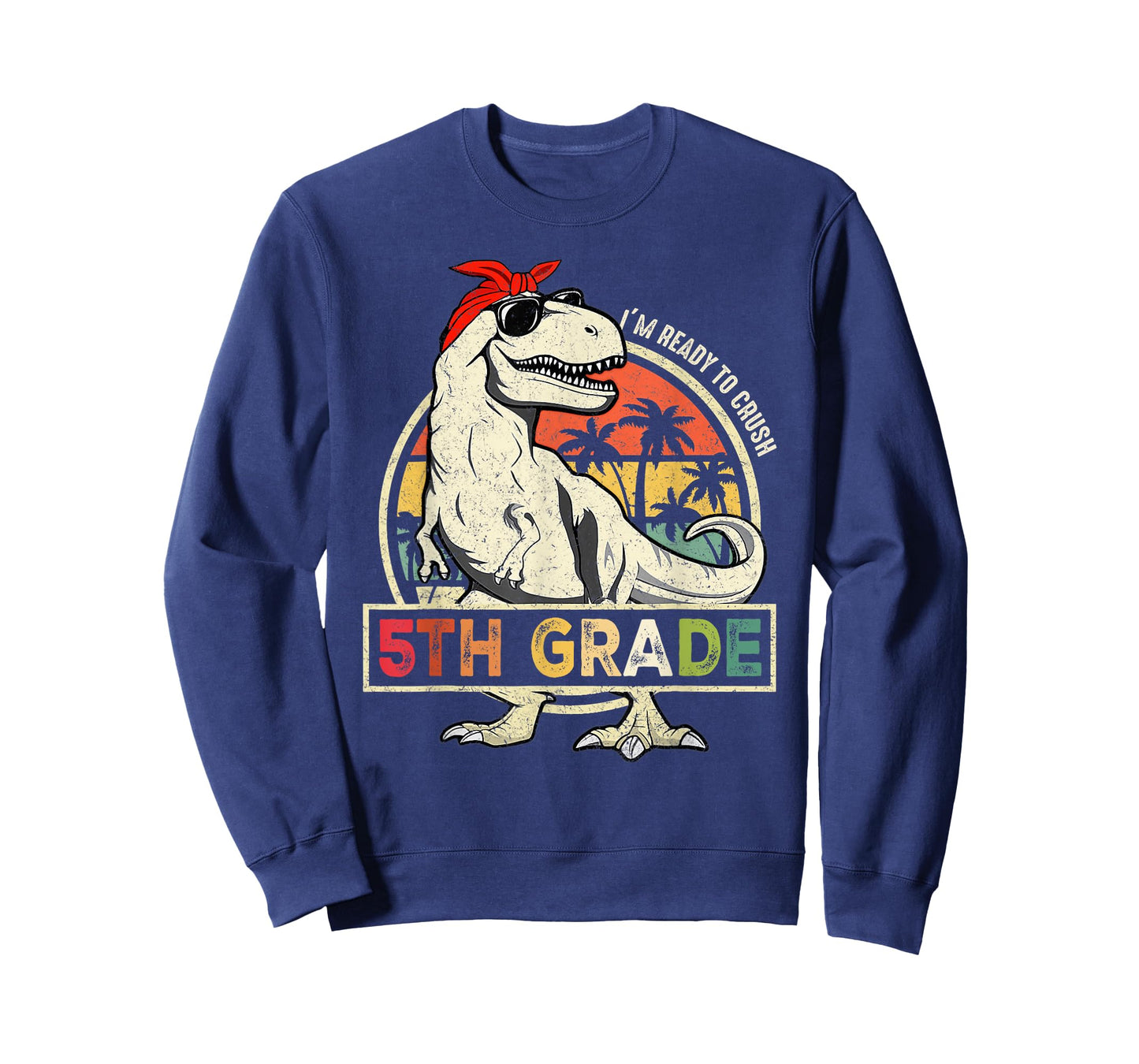 I'm Ready to Crush 5th Grade Back to School Dinosaur Boys T-Shirt