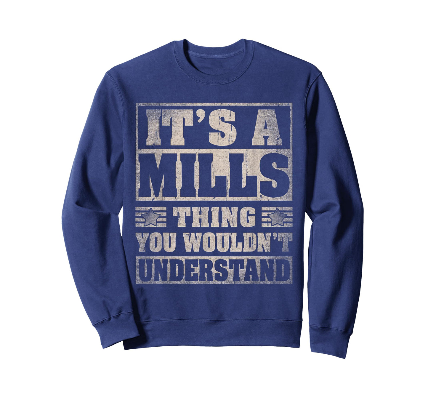 Mills Last Name Shirt It's A Mills Thing T-Shirt