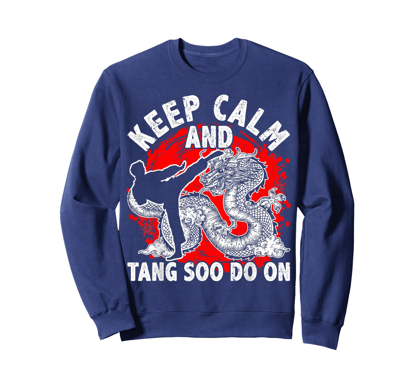 Tang Soo Do, Keep Calm And Tang Soo Do On, Martial Arts T-Shirt