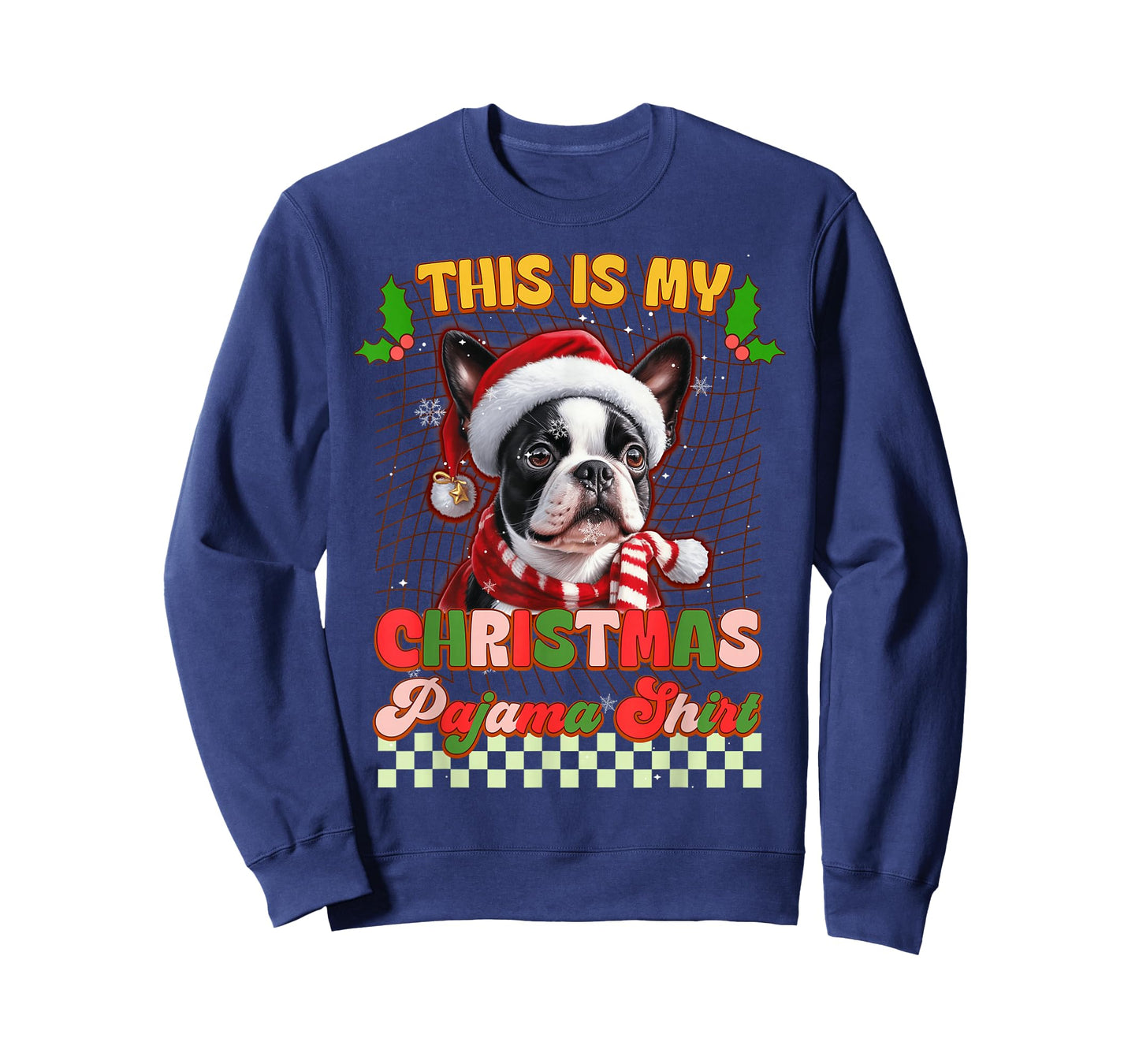 This Is My Christmas Pajama Funny Boston Terrier Ver2 Xmas T-Shirt