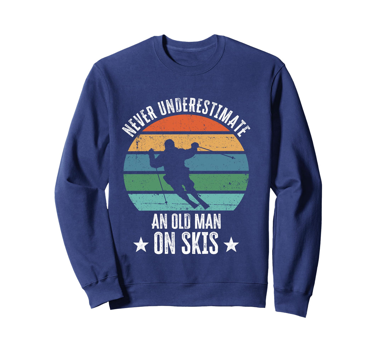 Never Underestimate An Old Man On Skis Funny Skier Gift Long Sleeve T-Shirt