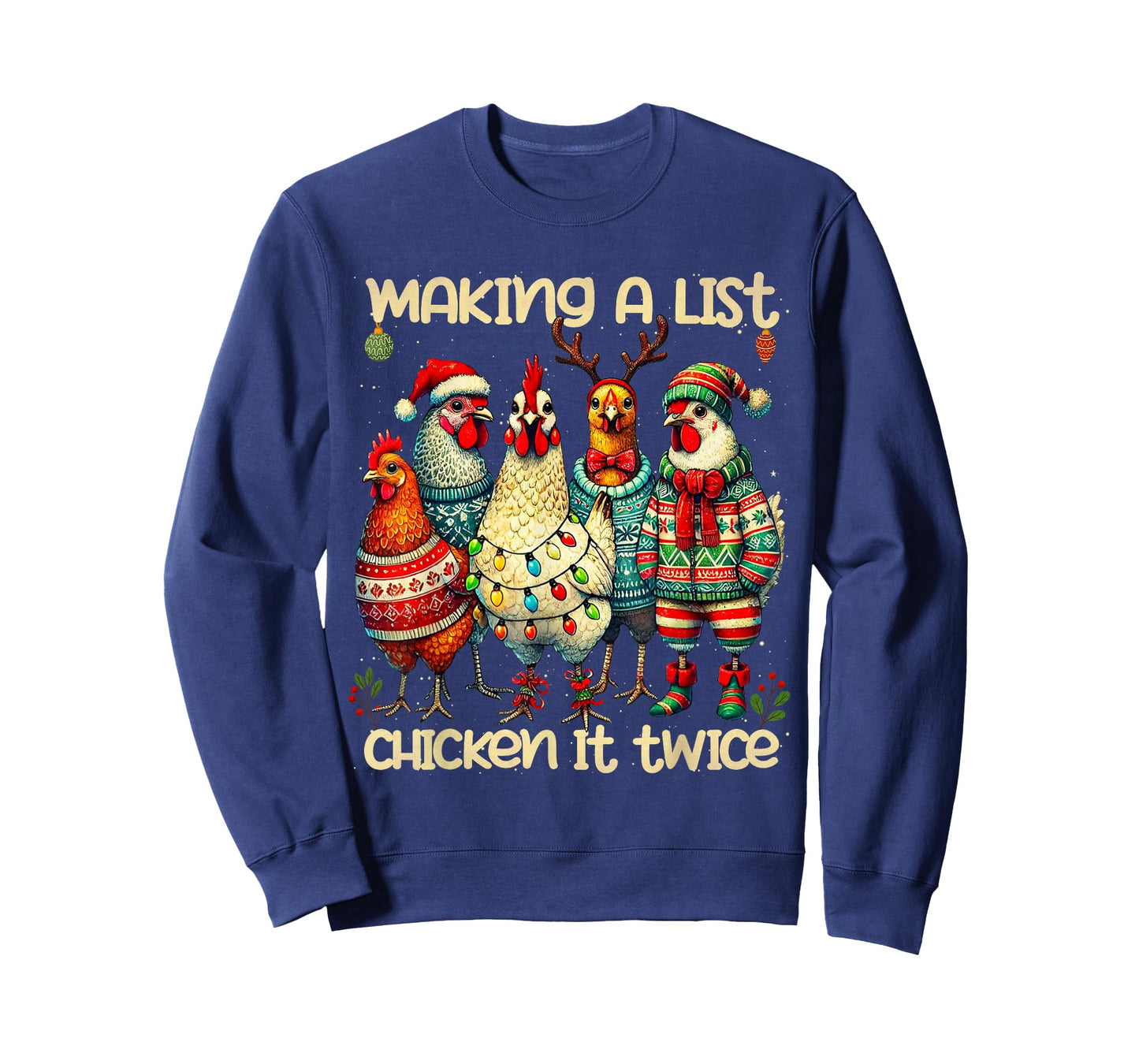 Making A List Chicken It Twice Funny Mama Chicken Xmas T-Shirt