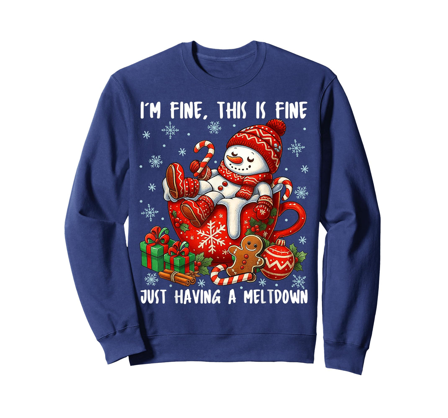 I'm Fine This is Fine Just Having Meltdown Christmas Snowman T-Shirt