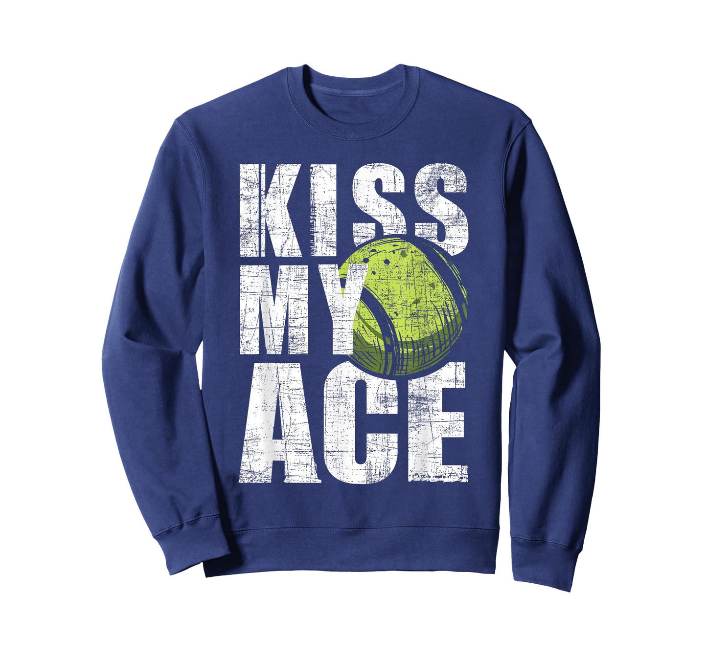 Kiss My Ace - Tennis Player Sports Lover Tournament T-Shirt