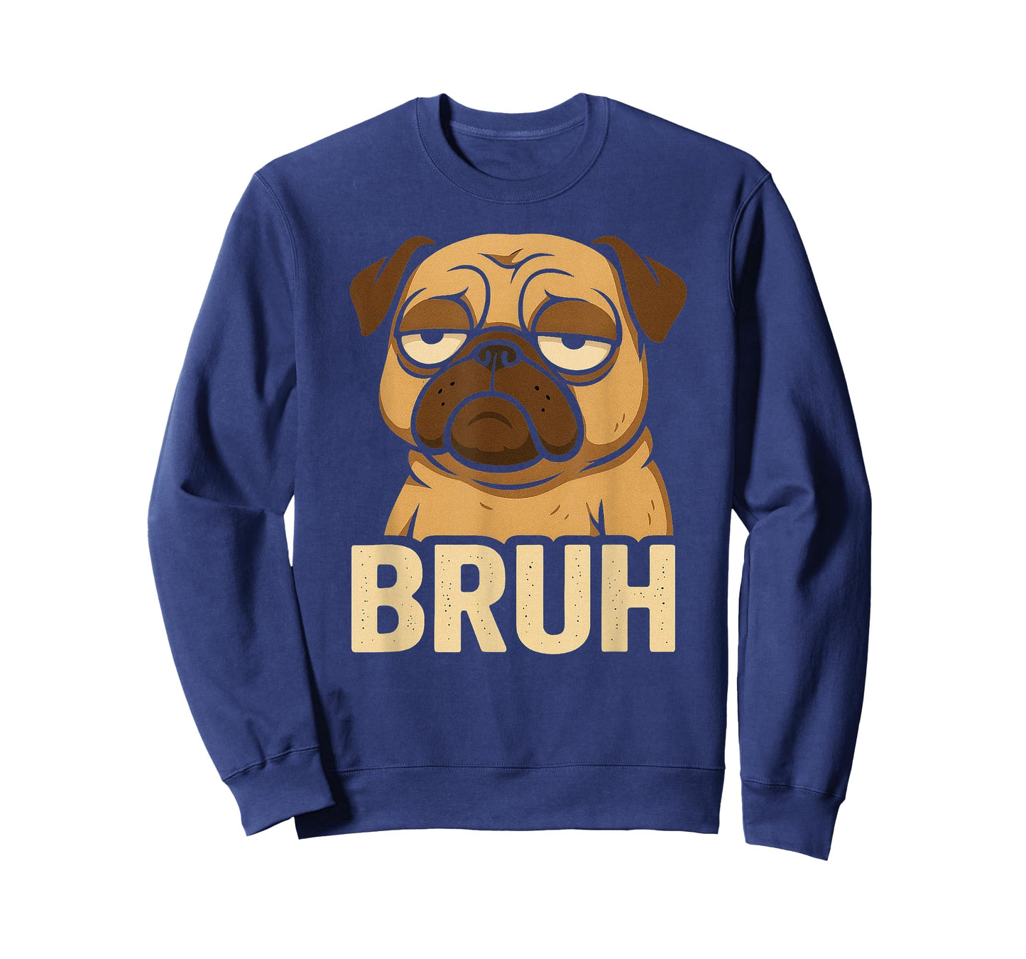 Pug says “Bruh” Adorable Dog Funny Retro Humor Fashion T-Shirt