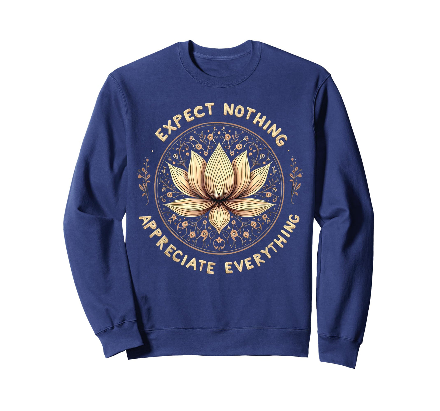 Expect Nothing Appreciate Everything Spiritual Buddha Yoga T-Shirt