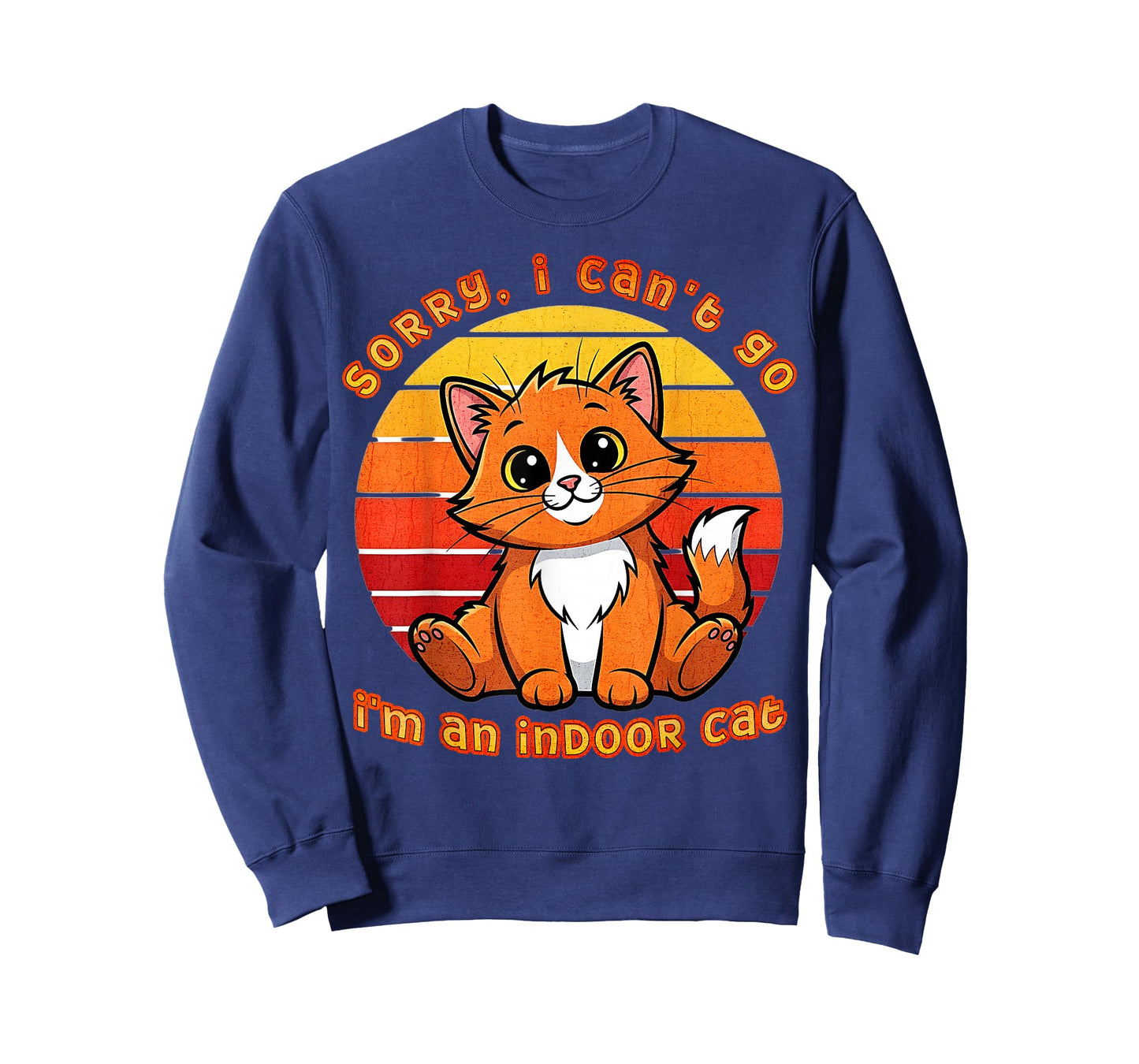 Sorry I Can’t Go I’m an Indoor Cat T-Shirt