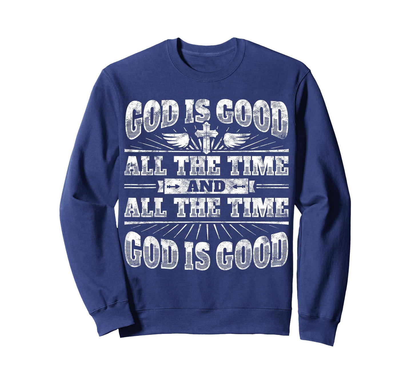 Cool Christian Saying T Shirt: God Is Good All The Time Tee T-Shirt