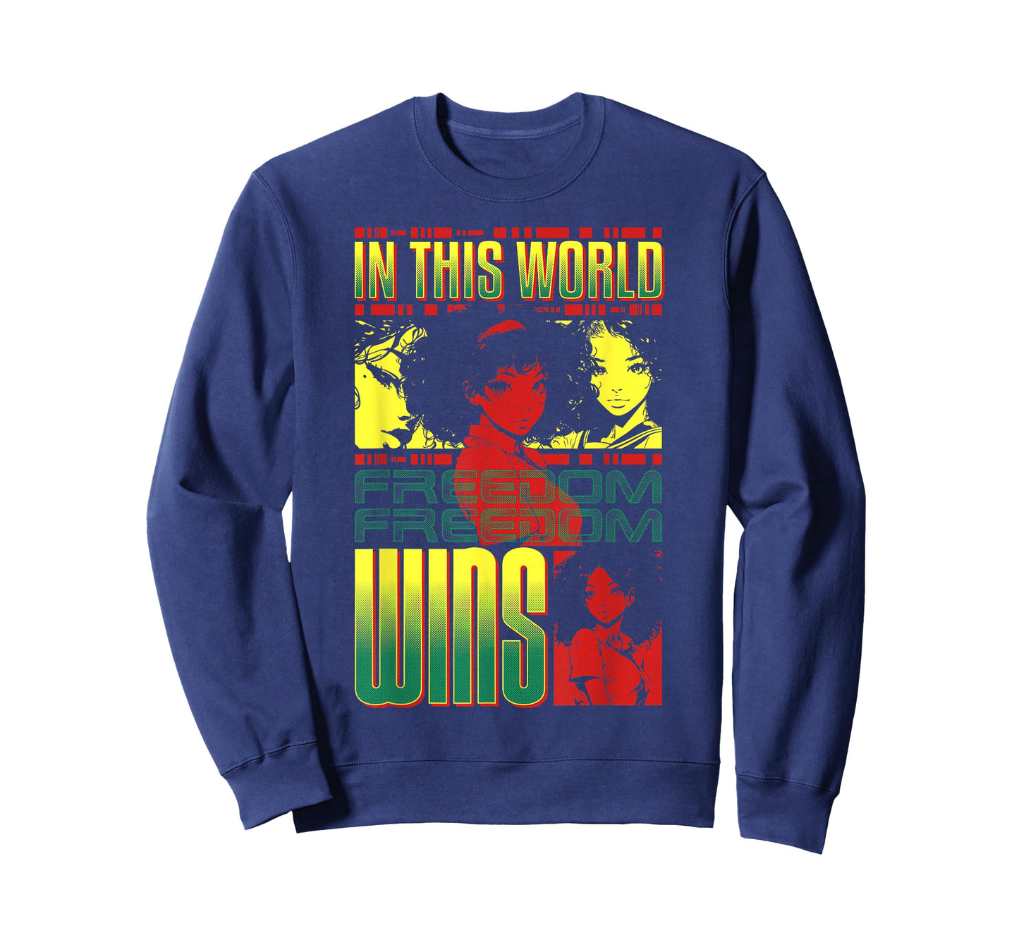 Black Anime Girl, In This World Freedom Wins, Juneteenth T-Shirt