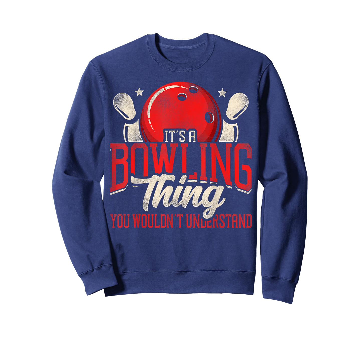 Funny Bowling It's A Bowling Thing You Wouldn't Understand T-Shirt