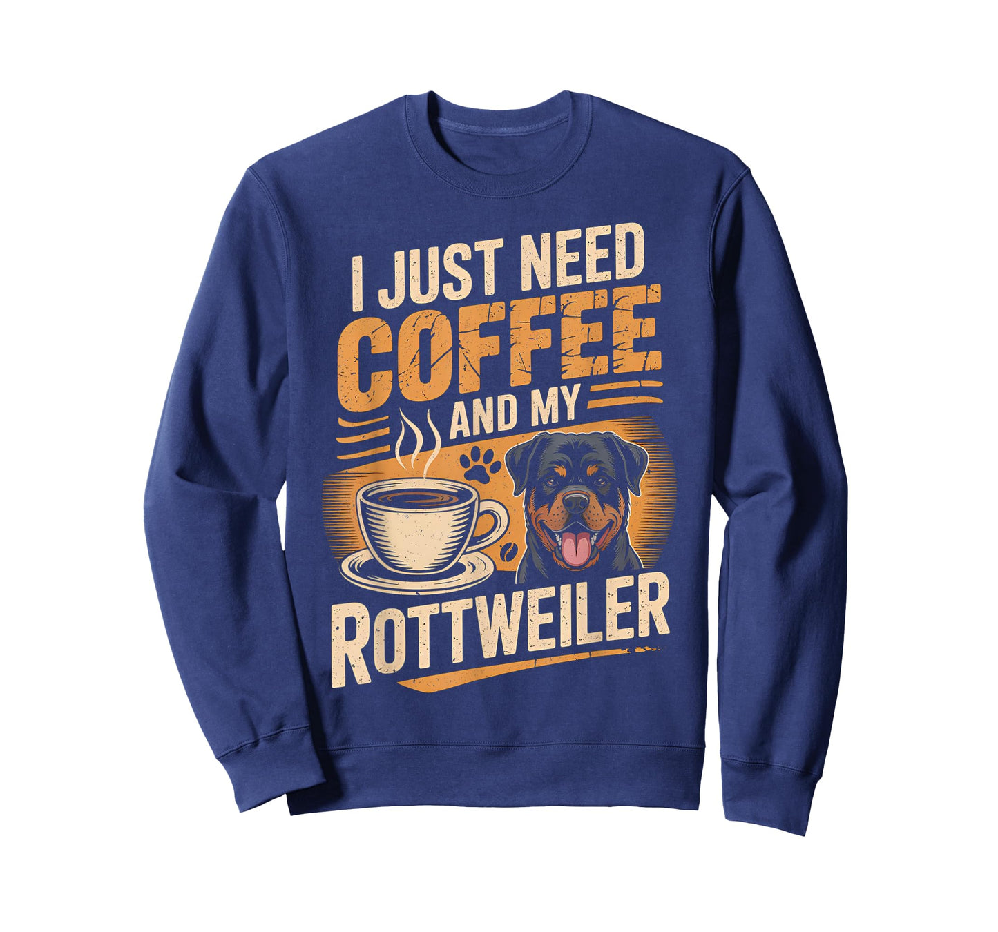 I Just Need Coffee and My Rottweiler Rottie Rott Pet Dog T-Shirt
