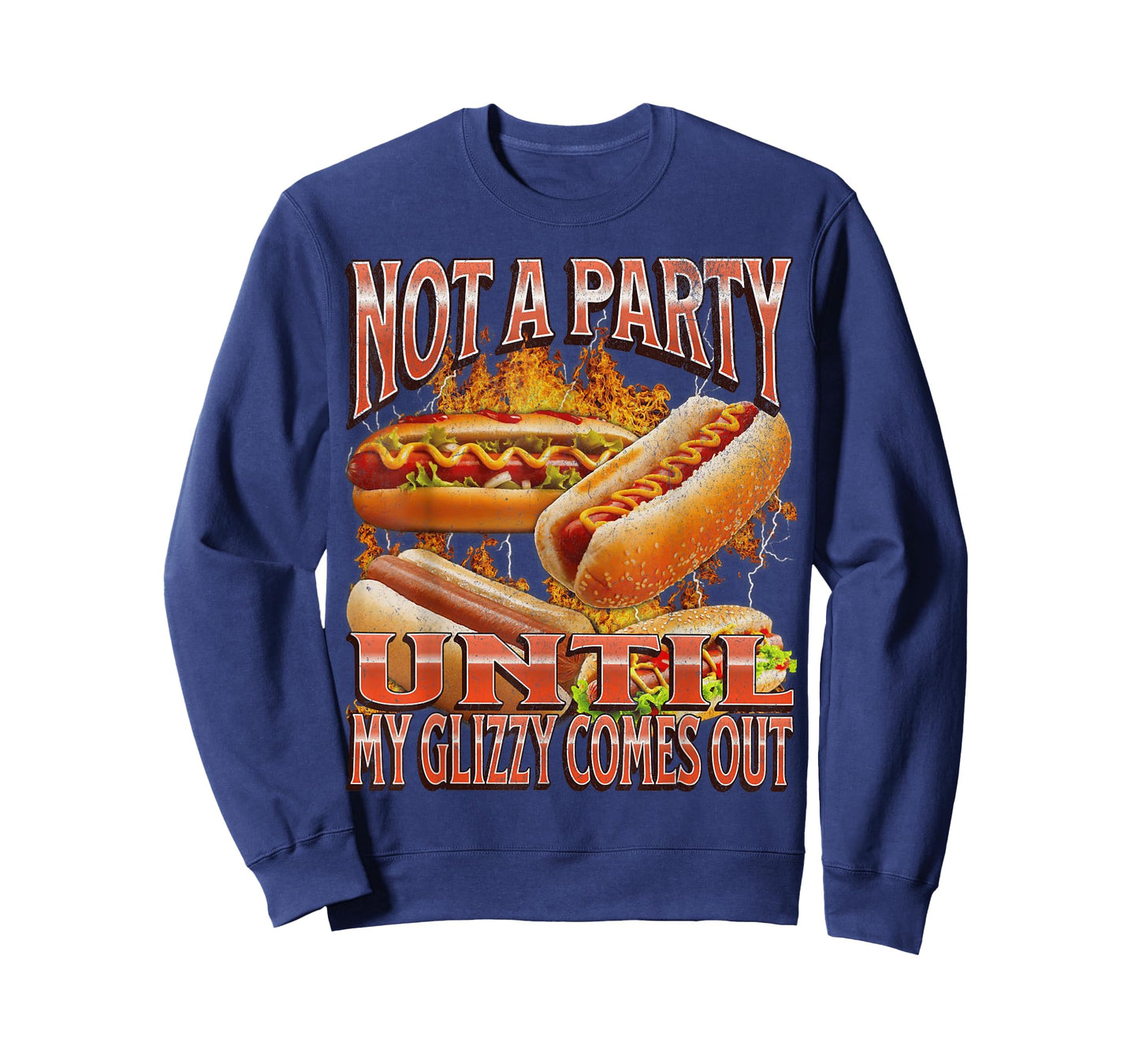 Not A Party Until Glizzy Funny Wiener Hot Dog Meme Bootleg T-Shirt for Men Women