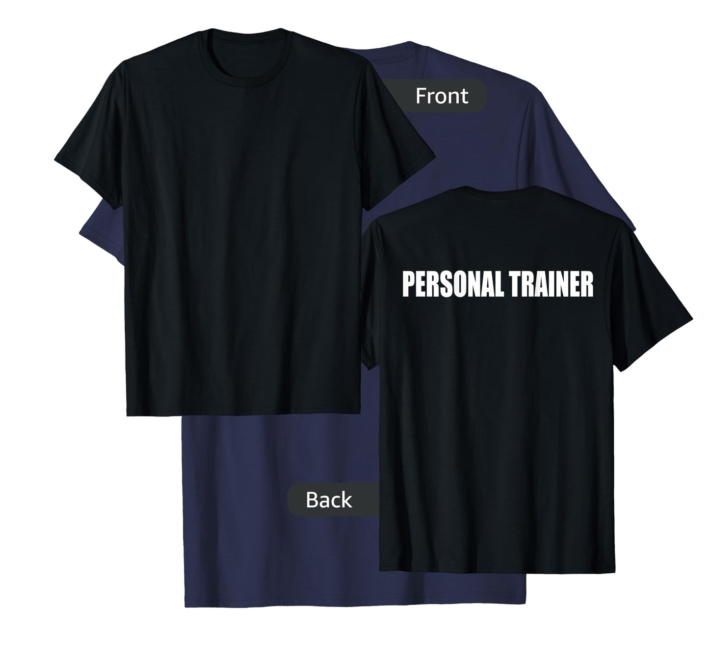 Personal Trainer Shirt - Back Print T-Shirt T-Shirt