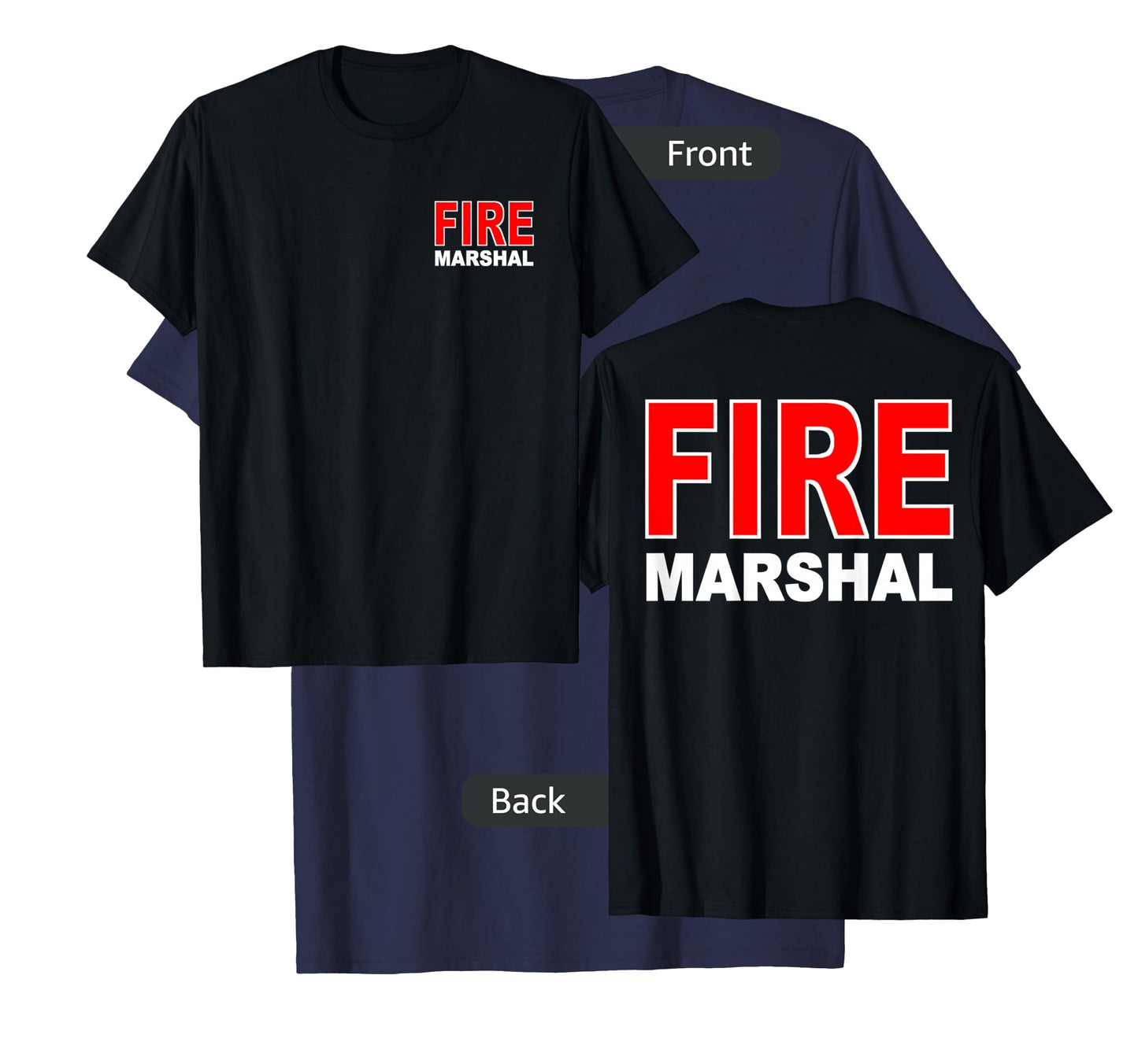 FIRE MARSHAL INVESTIGATOR COMMISSIONER FIREFIGHTER T-Shirt