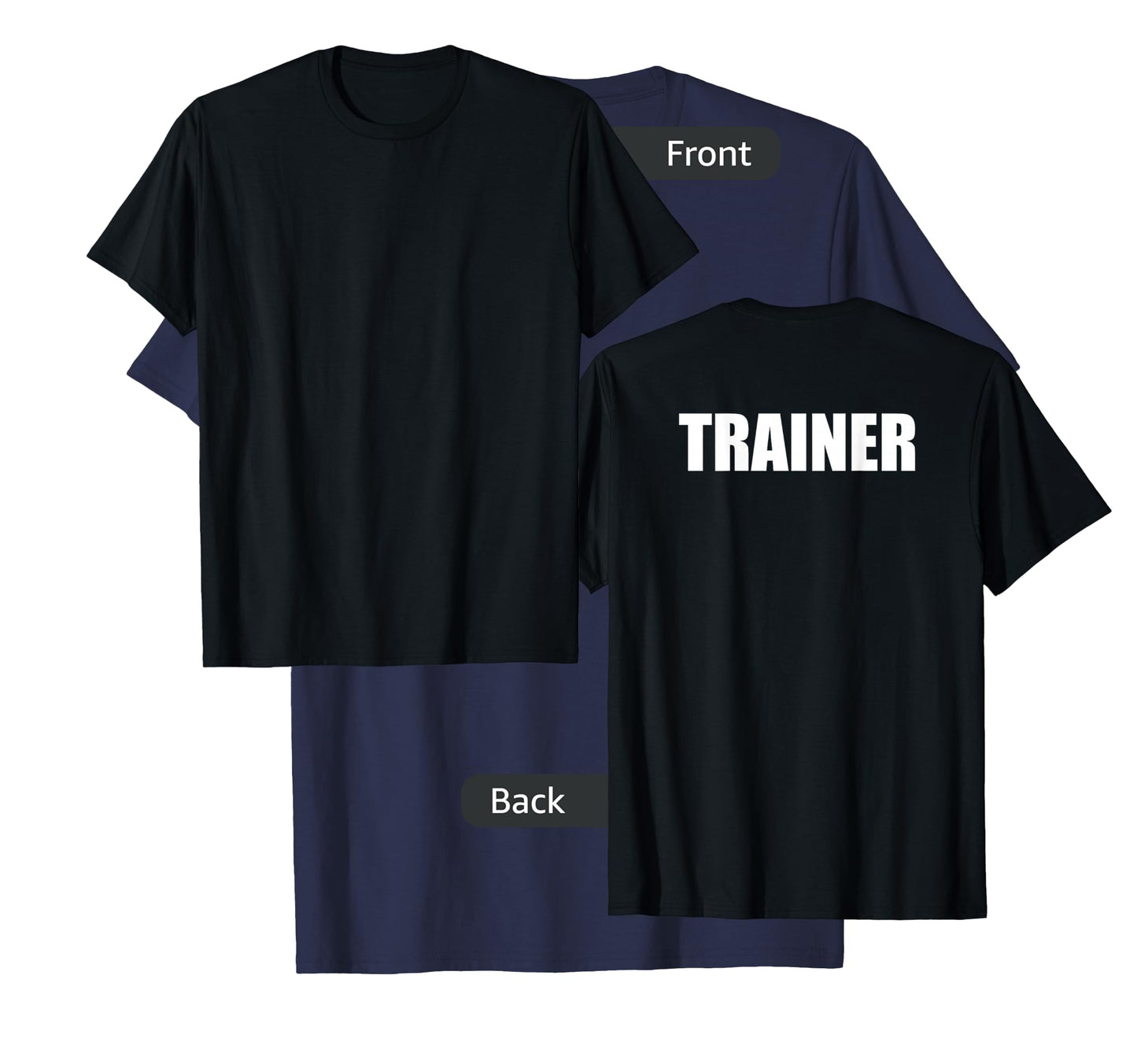 Trainer - Back Only T-Shirt