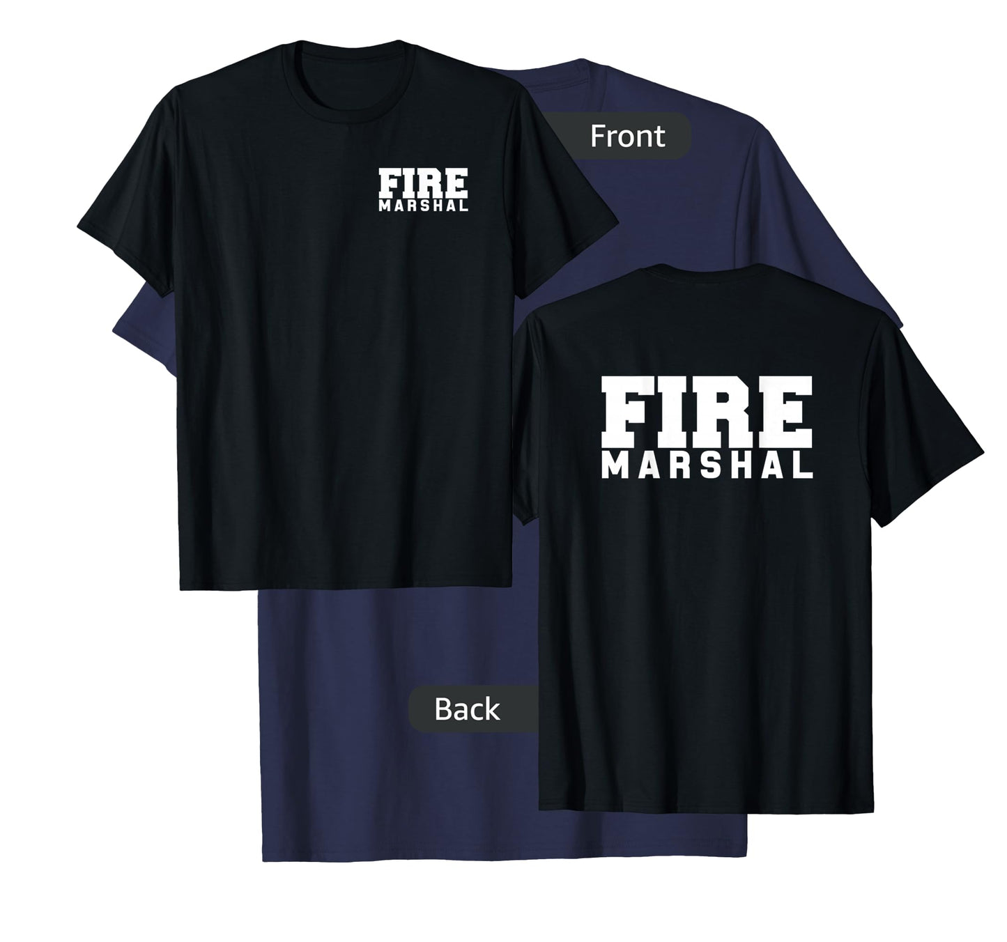 Fire Marshal Commissioner Firefighters Investigators Duty T-Shirt