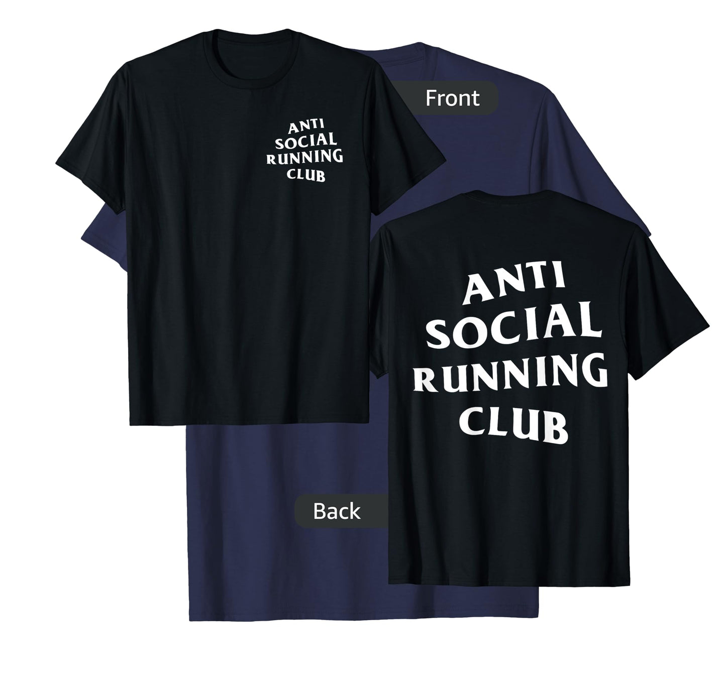 Anti Social Running Club: White (Front + Back) T-Shirt