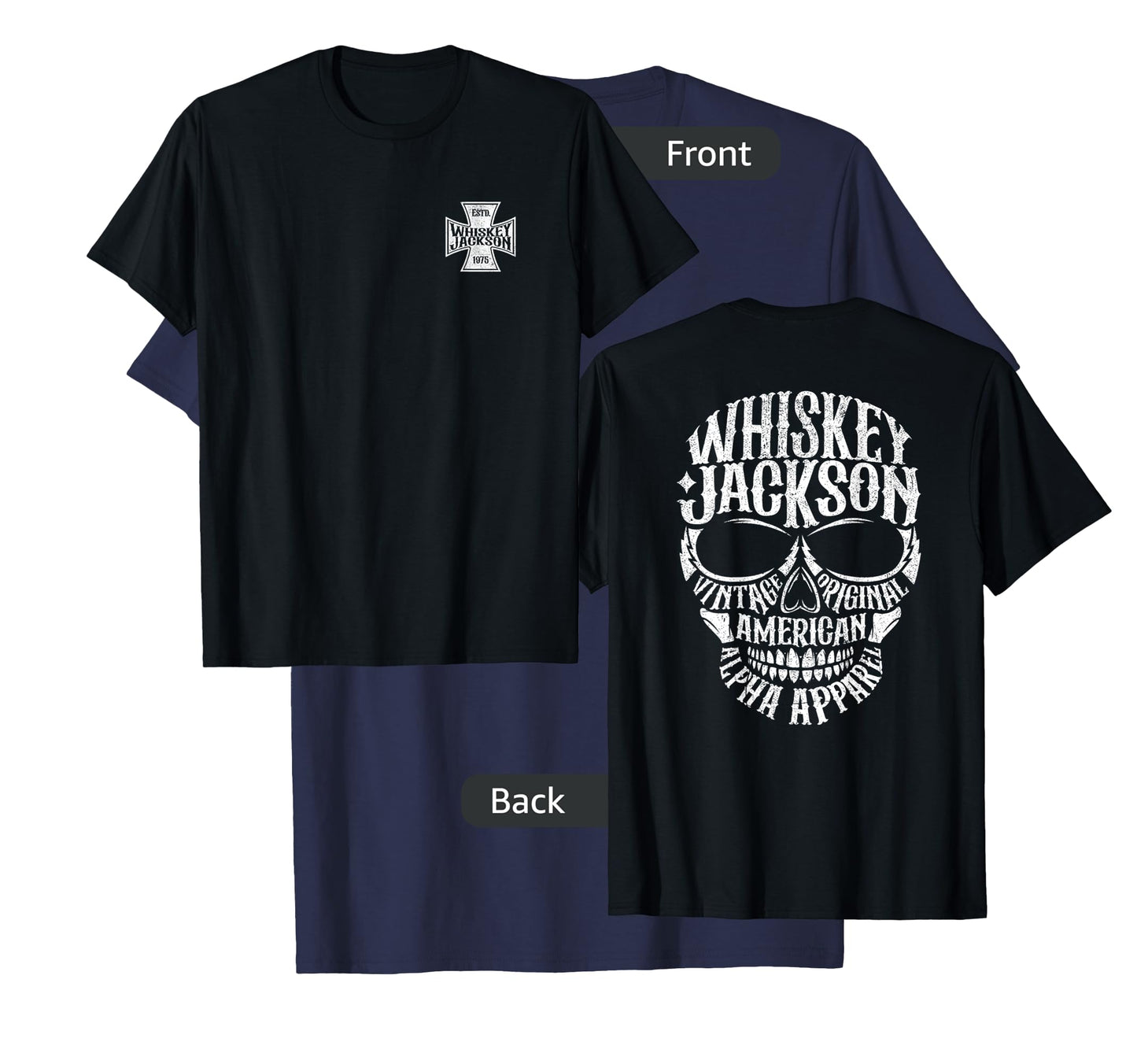 Whiskey Jackson Vintage Maltese Cross Front Skull Back Print T-Shirt