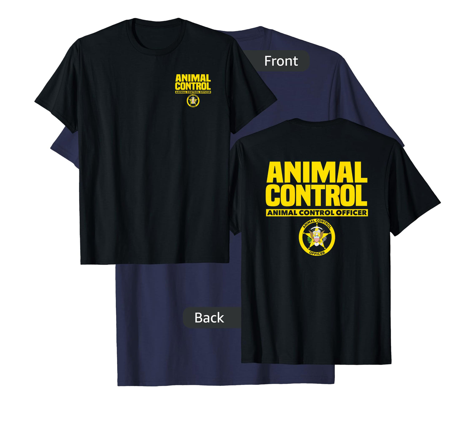 Animal Control Officer Public Safety Uniform Patrol T-Shirt T-Shirt