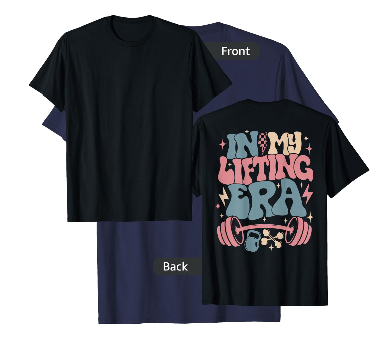 in My Lifting Era Groovy Gym Weight (On Back) T-Shirt