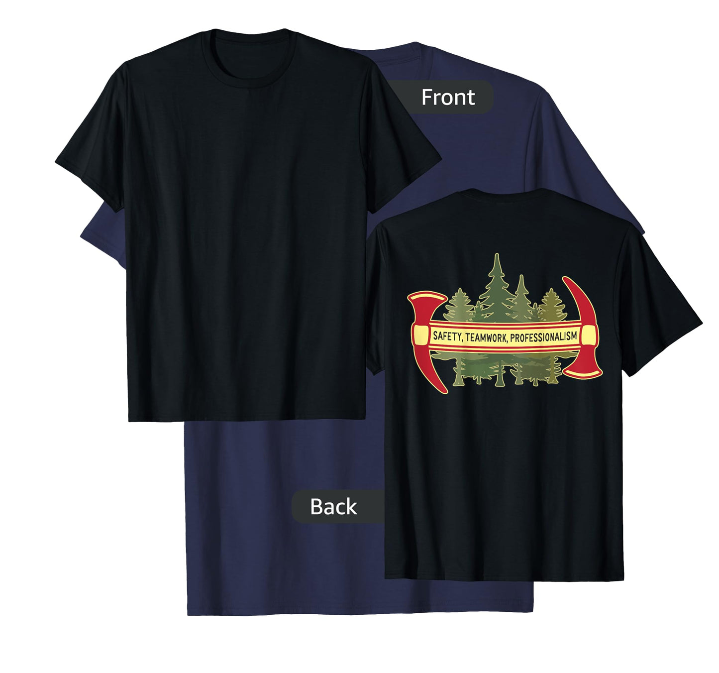 DESIGN ON BACK - Hotshot Motto Wildland Forest Firefighter T-Shirt