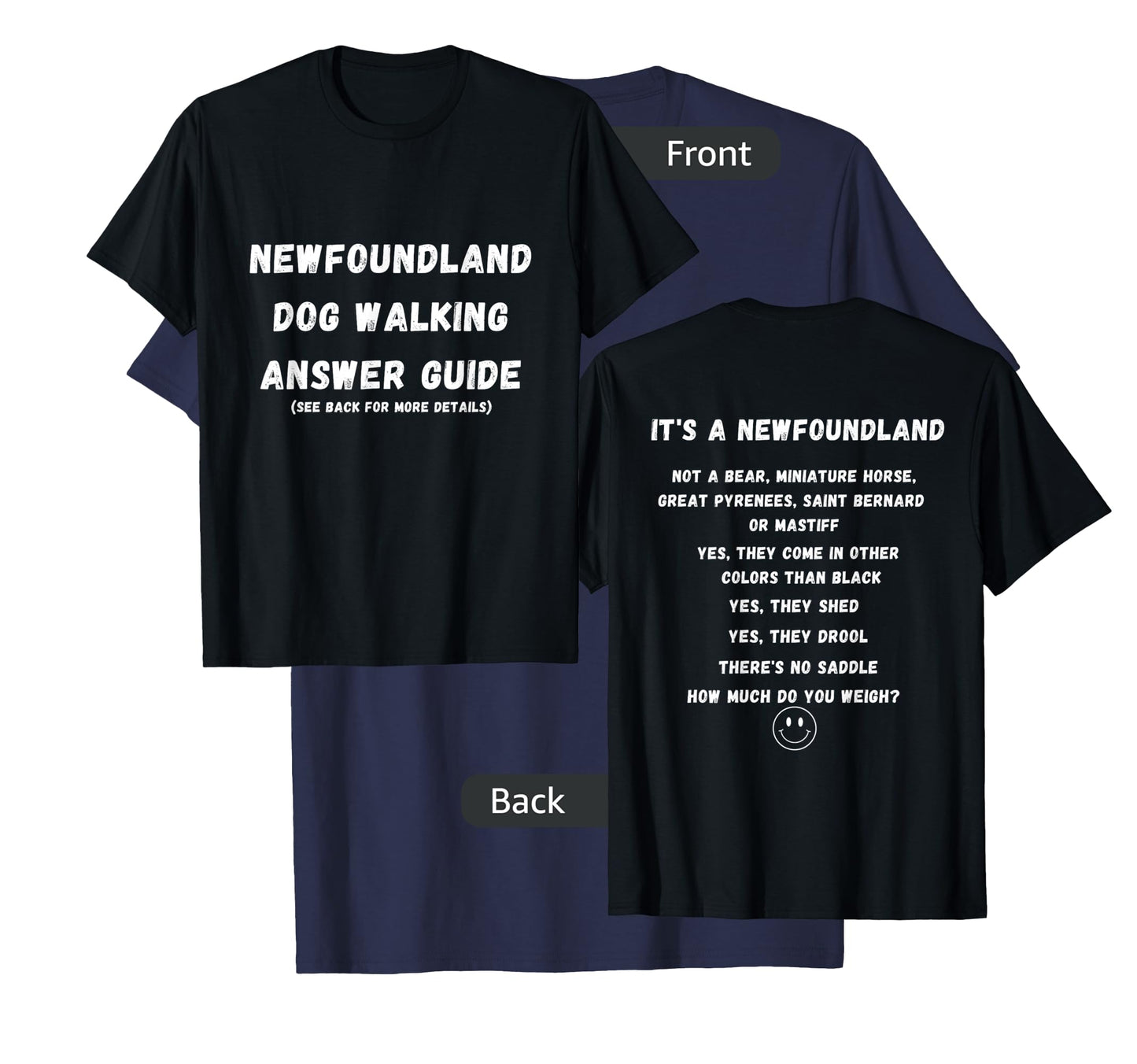 Funny Newfoundland Dog Walking Answer Guide T-Shirt